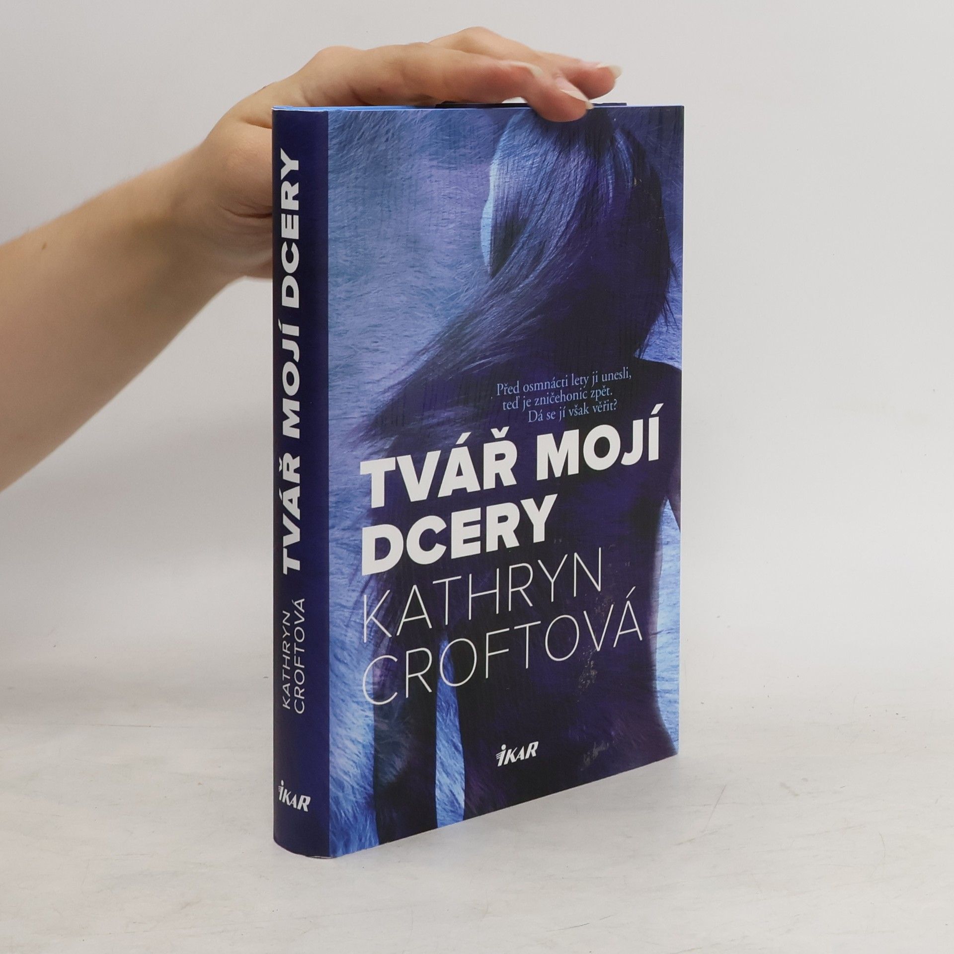 Kathryn Croft Tvář mojí dcery