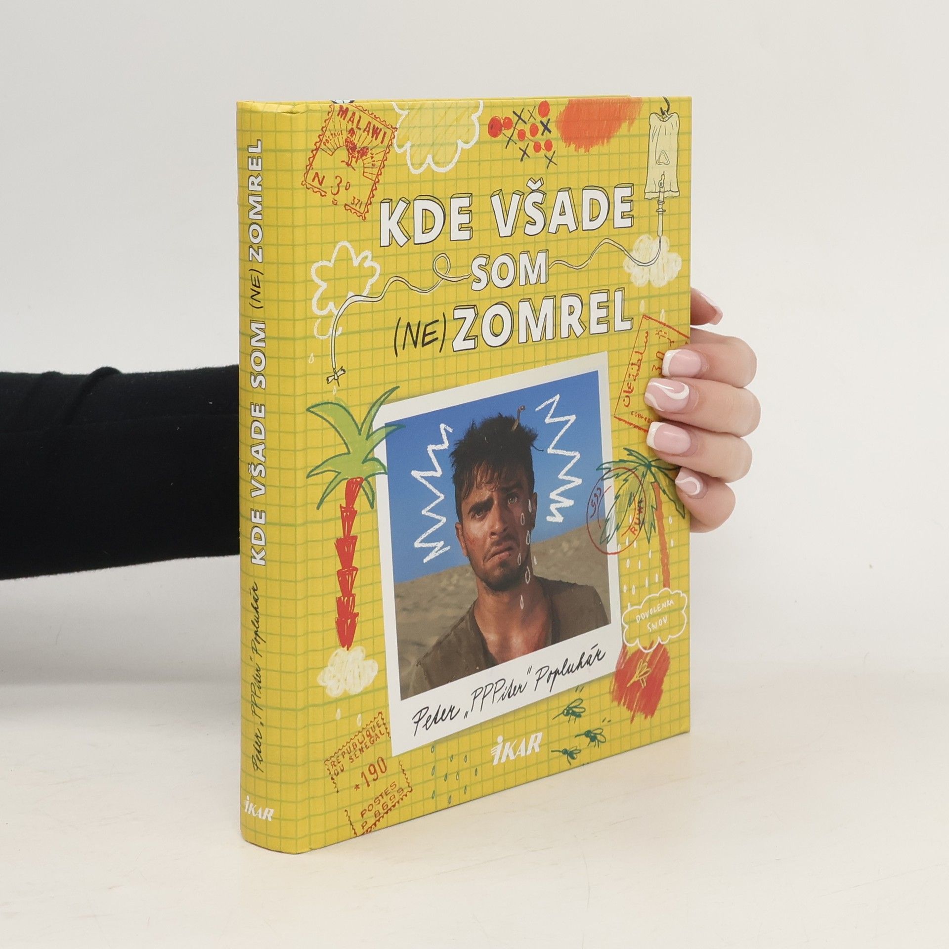 Peter Popluhár Kde všade som (ne)zomrel