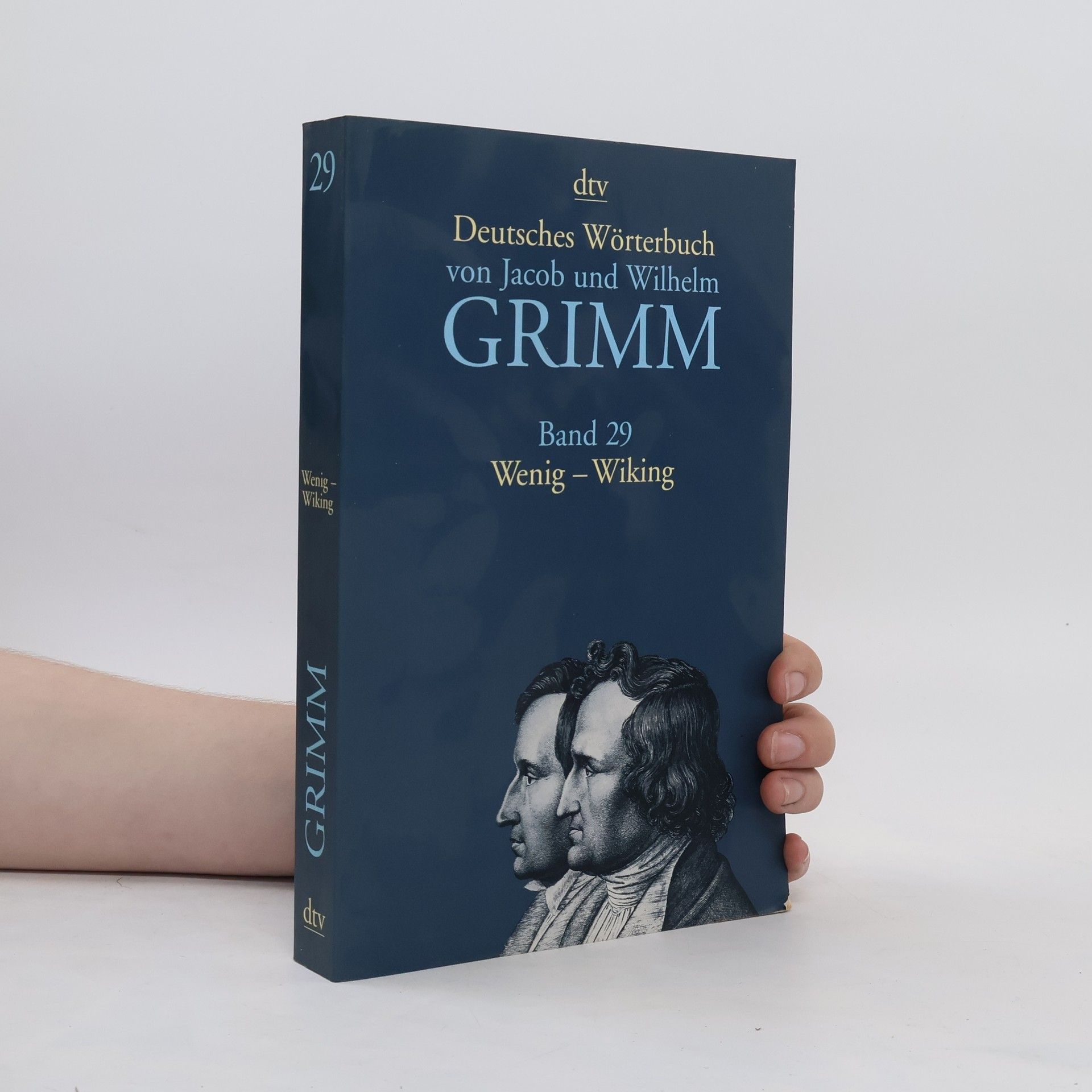 Jacob Grimm Deutsches Wörterbuch von Jacob und Wilhelm Grimm. Band 29
