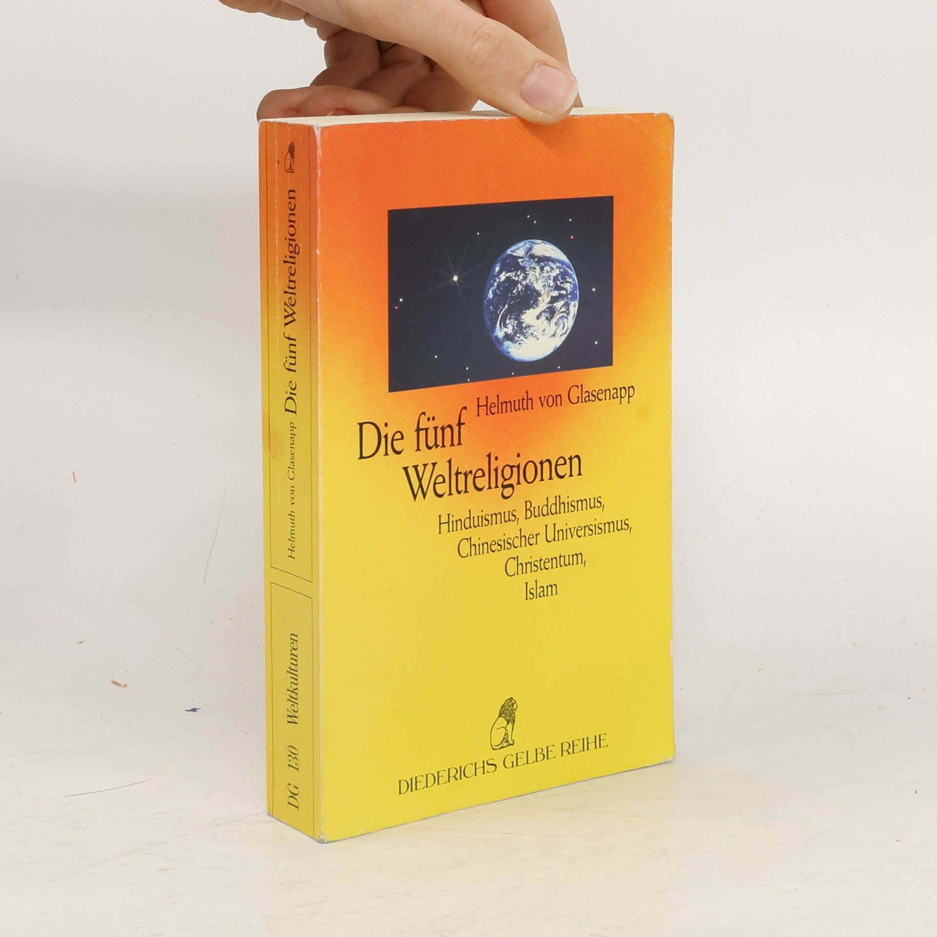 Helmuth von Glasenapp Die fünf Weltreligionen