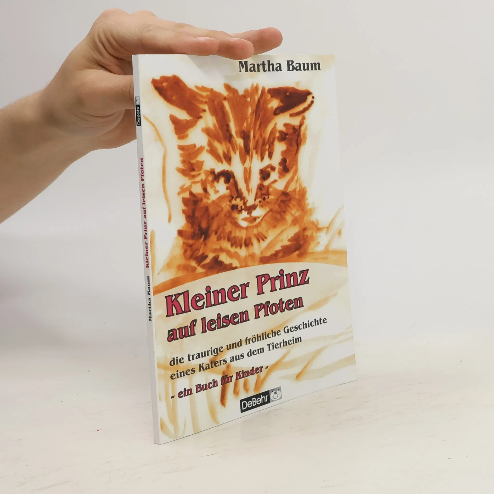 Kleiner Kater Prinz auf leisen Pfoten - die Abenteuer einer Tierheim - Katze | Kniha | mäkká | Martha Baum | DE