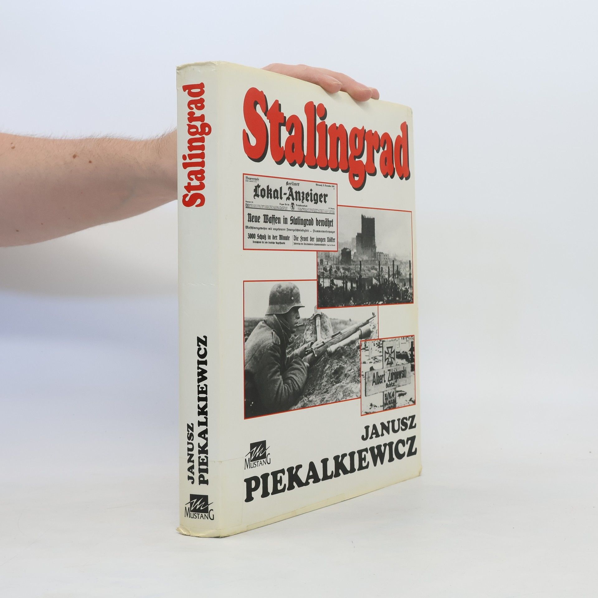 Janusz Piekałkiewicz Stalingrad