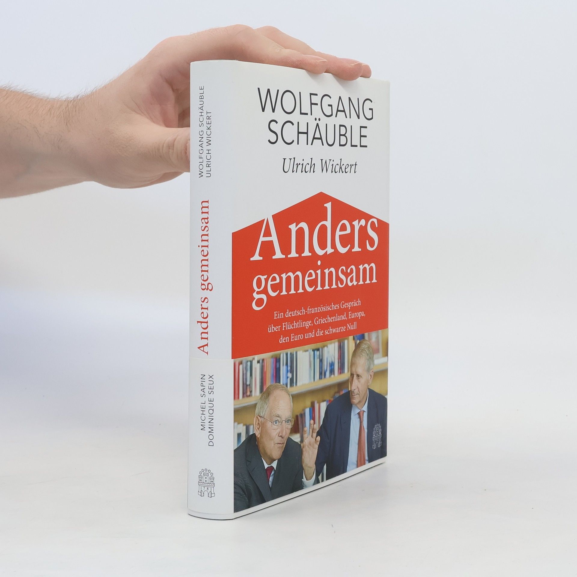 Wolfgang Schäuble Anders gemeinsam