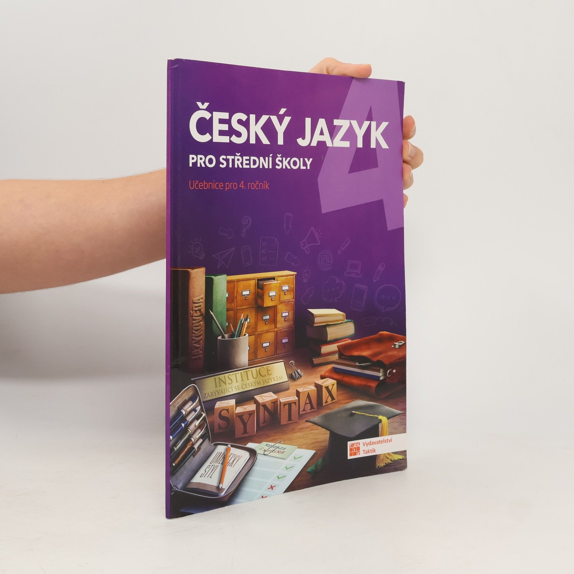 kolektiv Český jazyk 4 pro střední školy : učebnice pro 4. ročník