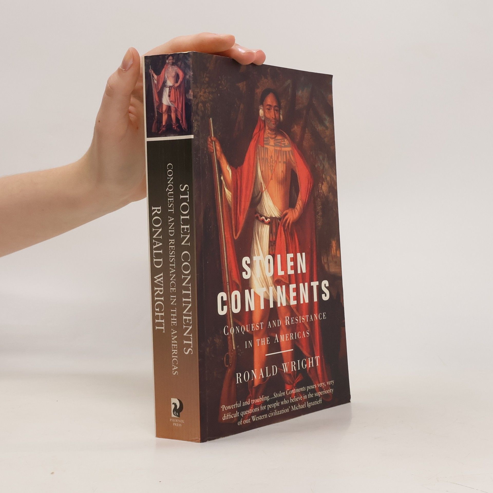 Ronald Wright Stolen Continents