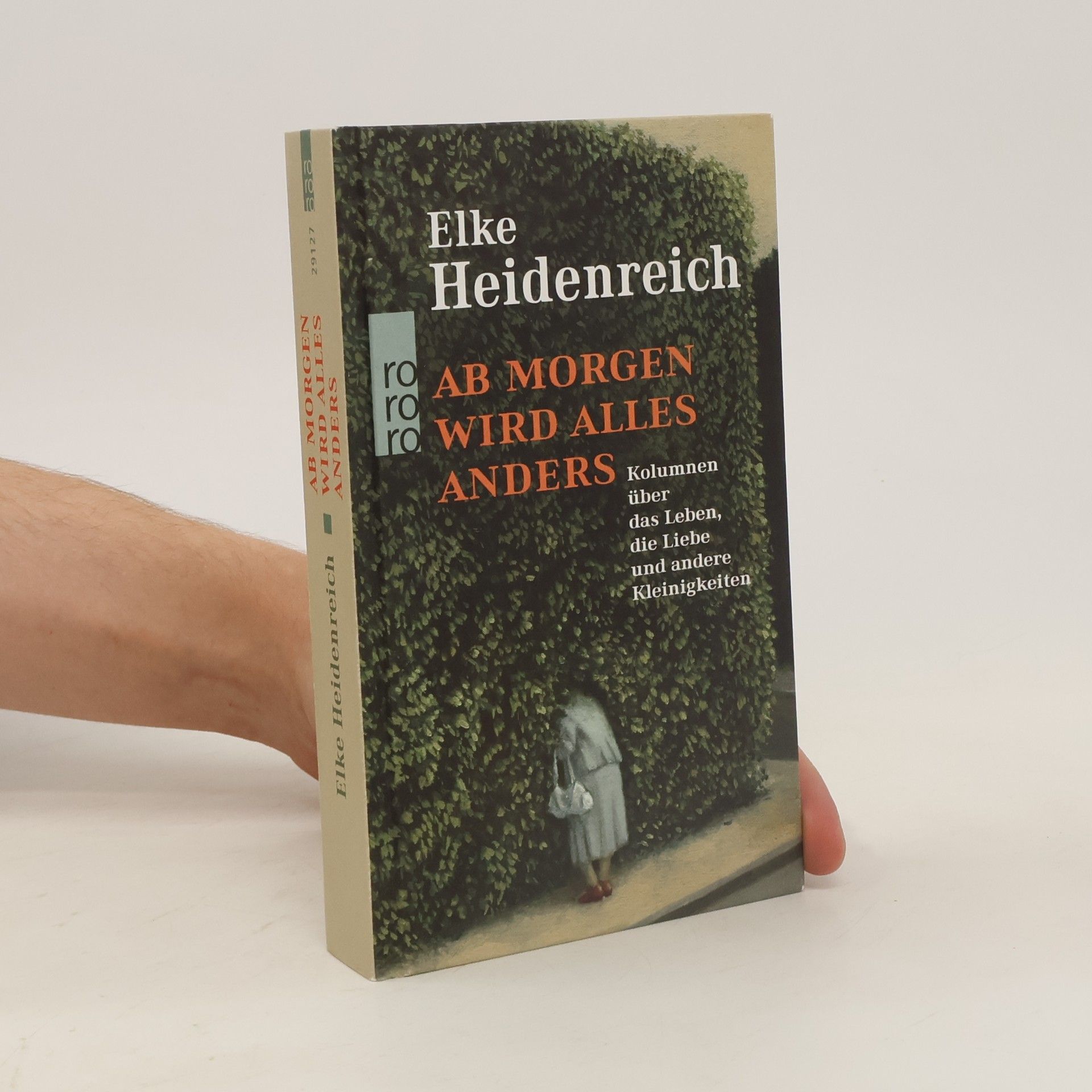 Elke Heidenreich Ab morgen wird alles anders