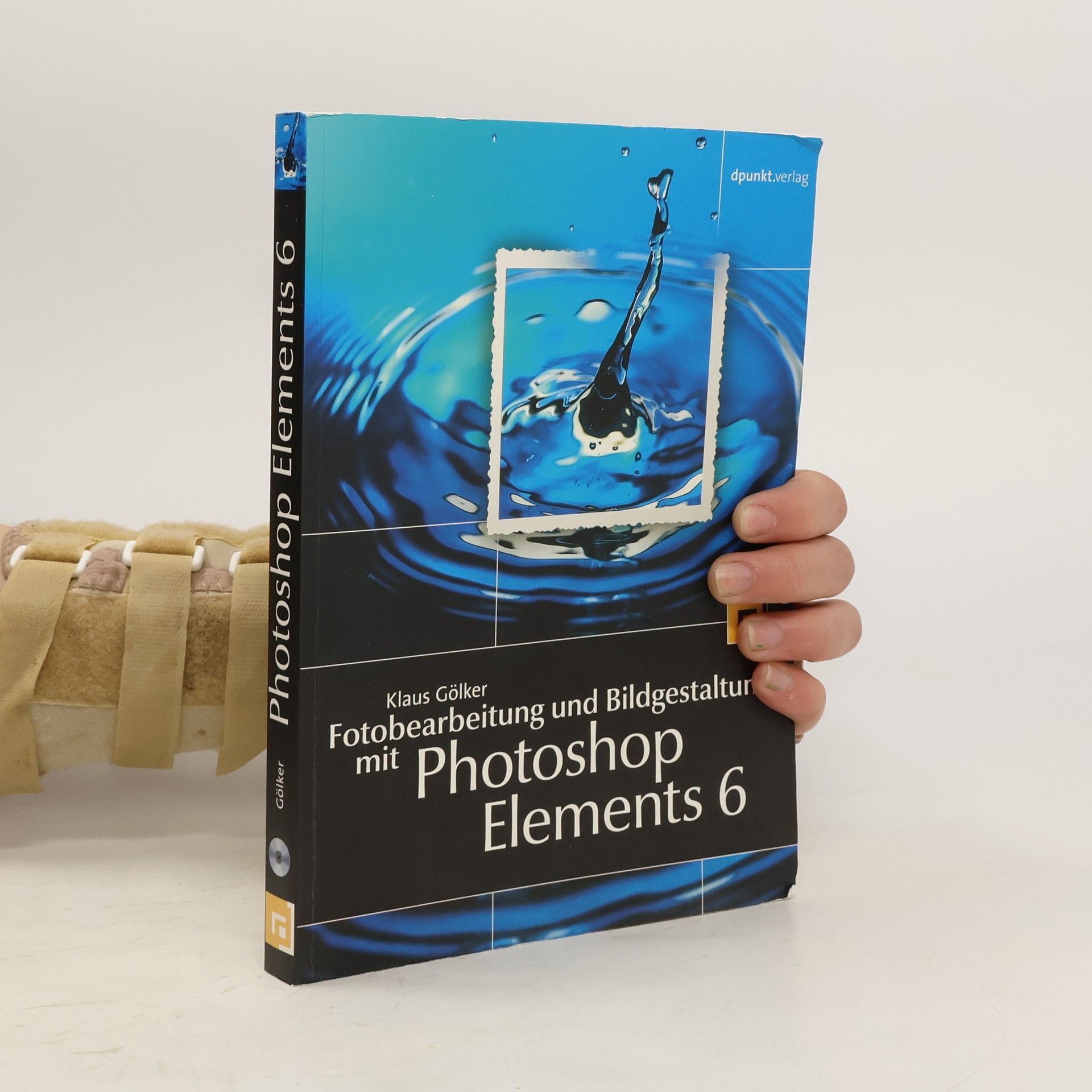 Klaus Gölker Fotobearbeitung und Bildgestaltung mit Photoshop Elements 6