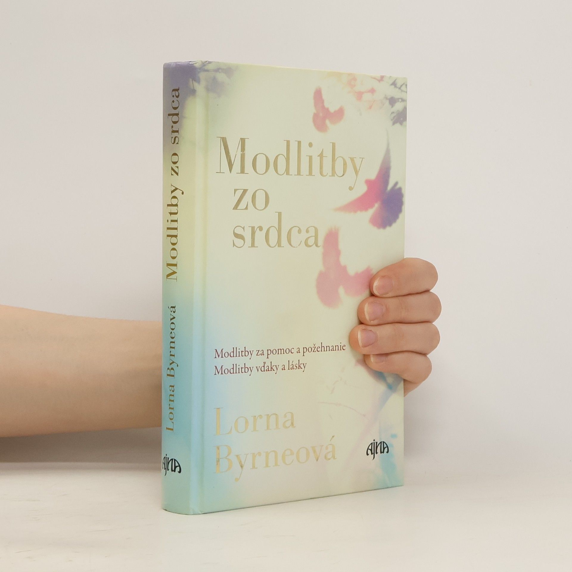 Lorna Byrne Modlitby zo srdca