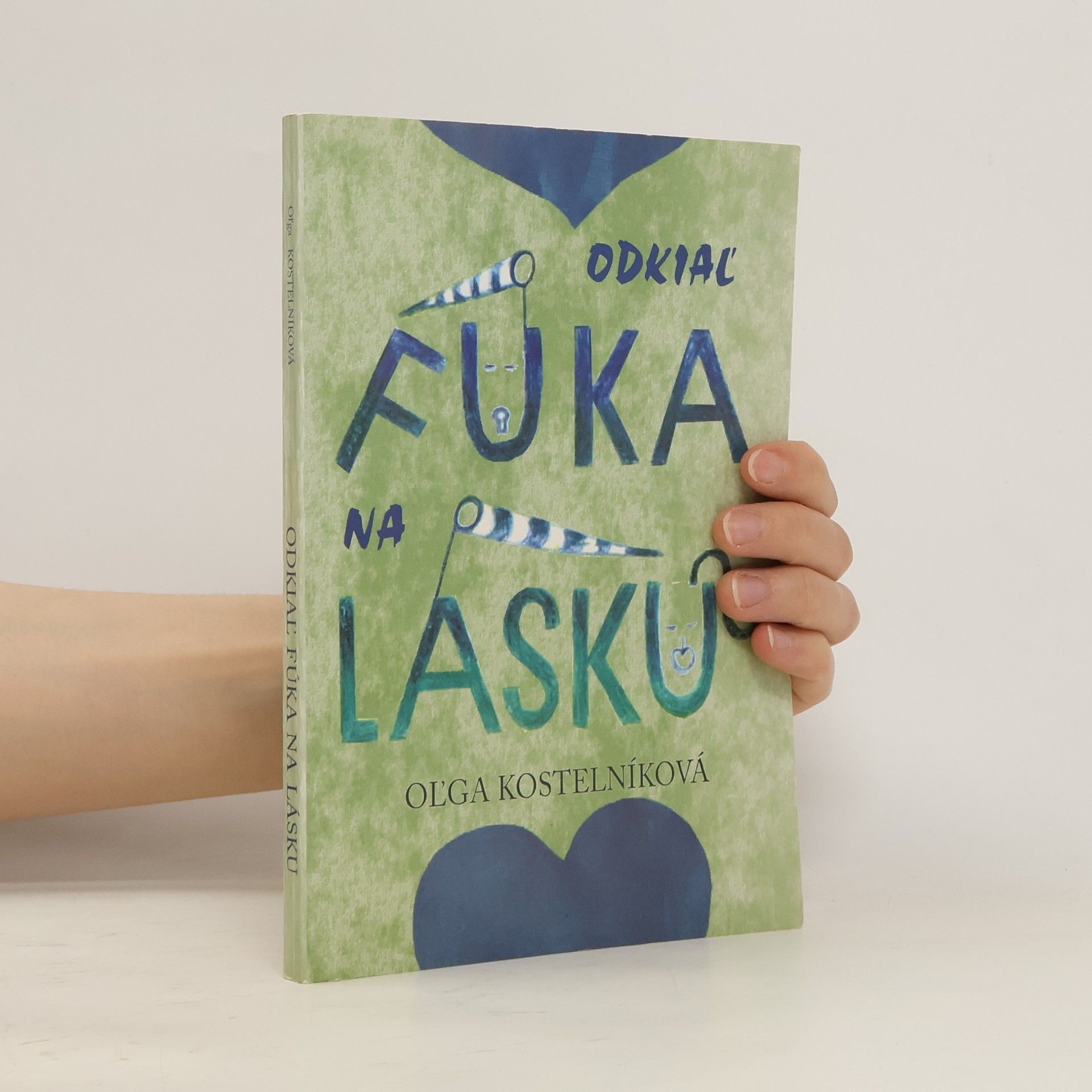 Oľga Kostelníková Odkiaľ fúka na lásku