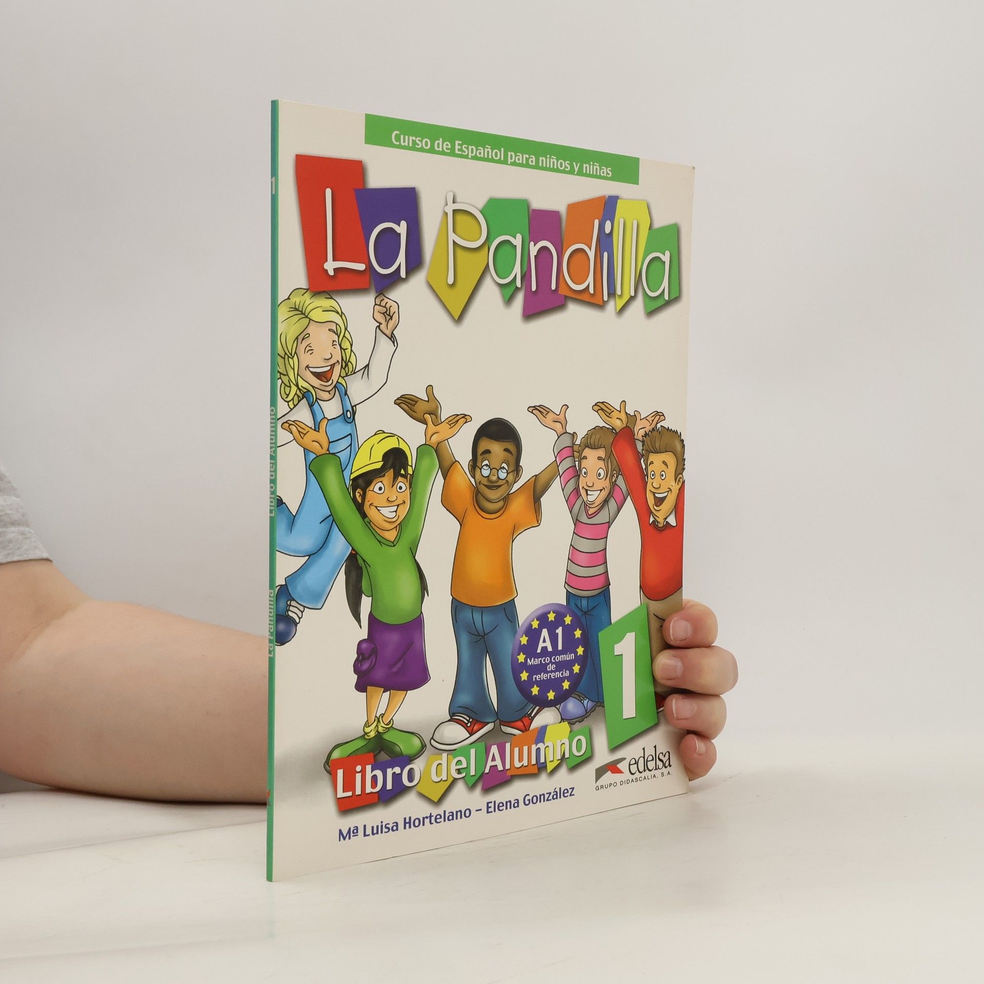 Elena G. Hortelano La pandilla. 1. Libro del Alumno