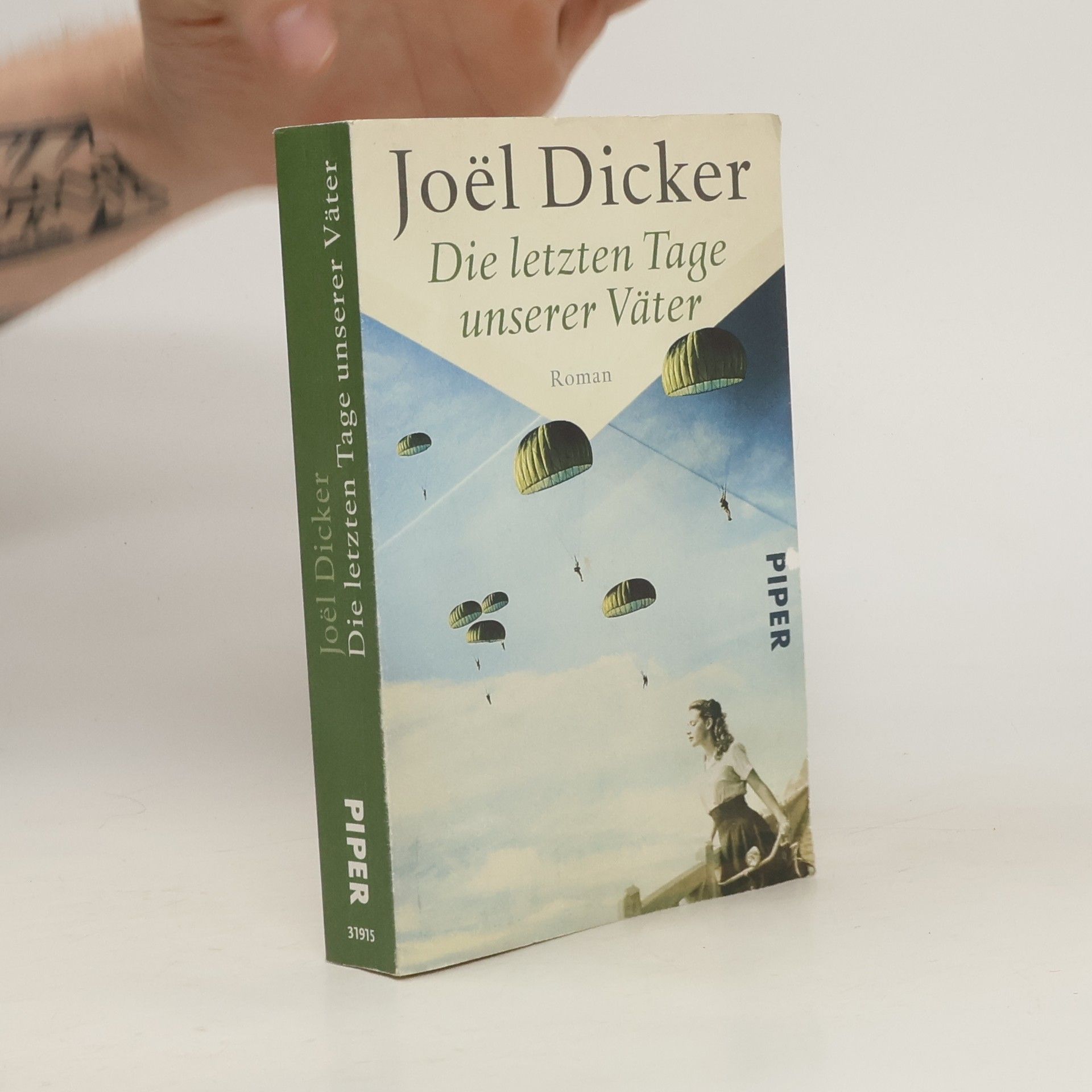 Joël Dicker Die letzten Tage unserer Väter