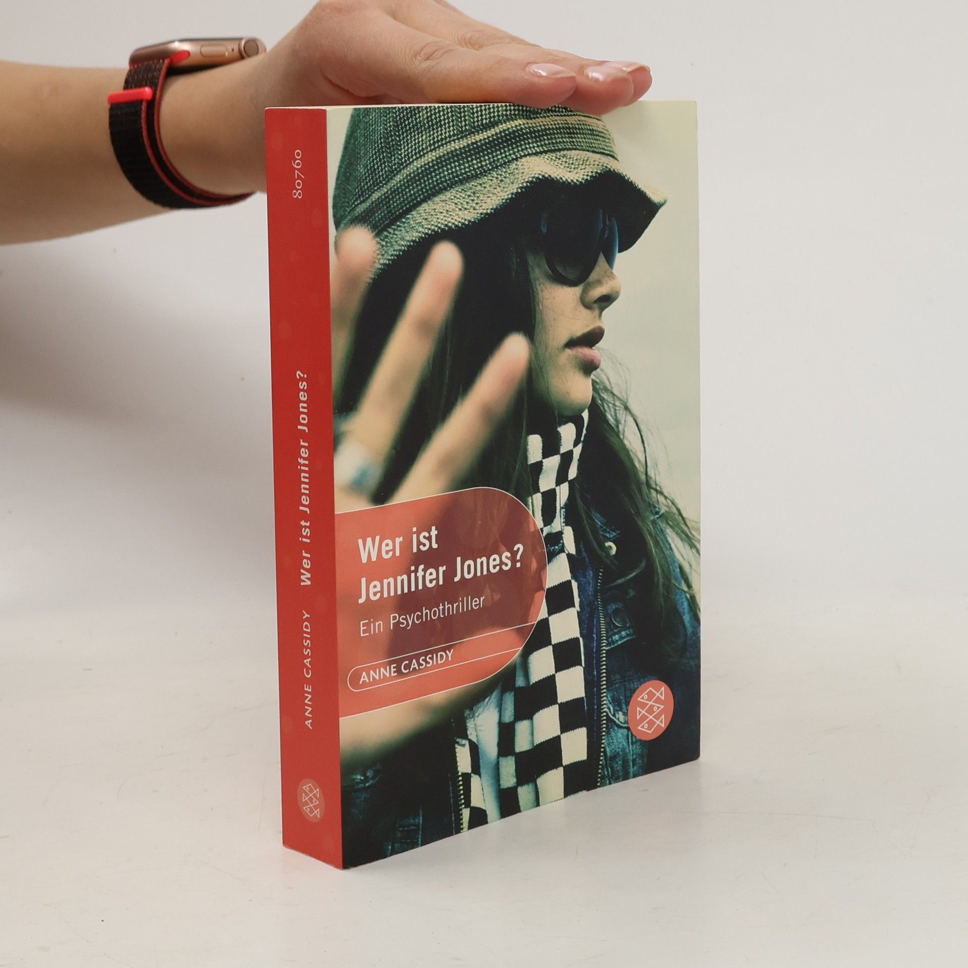 Anne Cassidy Wer ist Jennifer Jones?. Ein Psychothriller