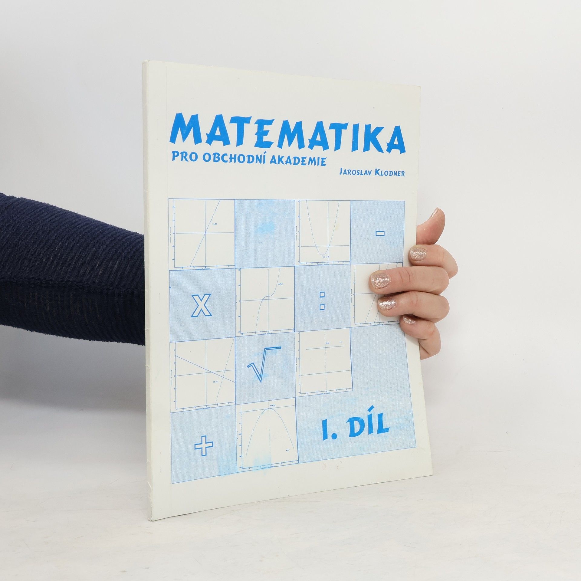 Jaroslav Klodner Matematika pro obchodní akademie