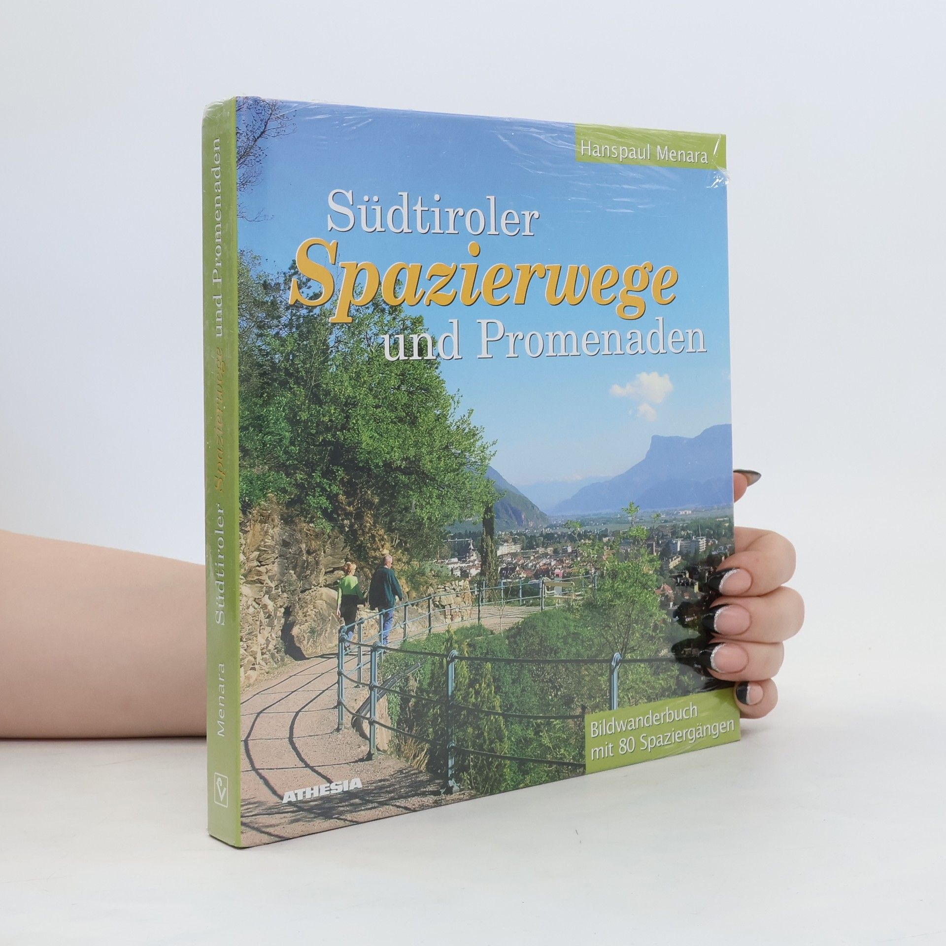 Hanspaul Menara Südtiroler Spazierwege und Promenaden