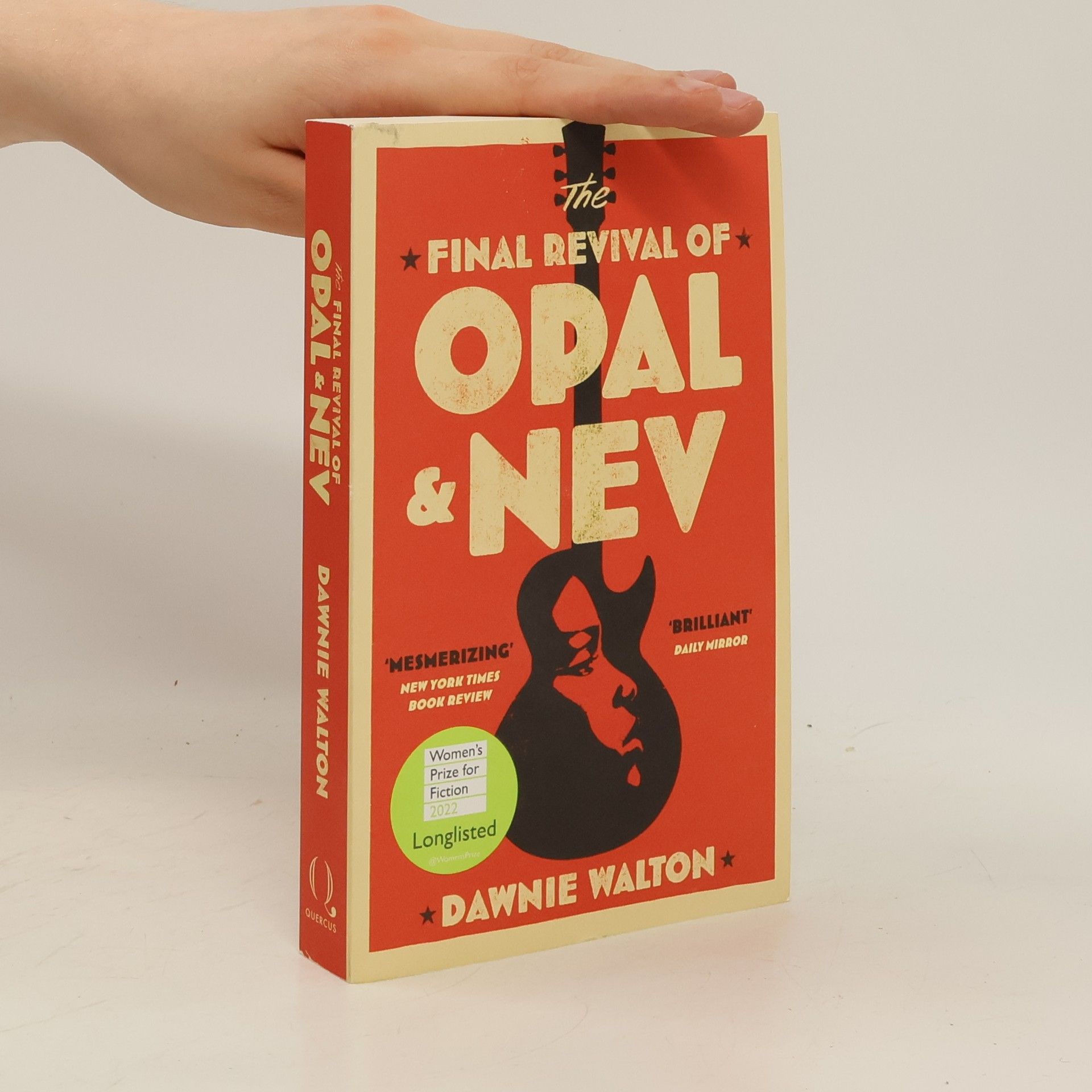 Dawnie Walton The Final Revival of Opal & Nev