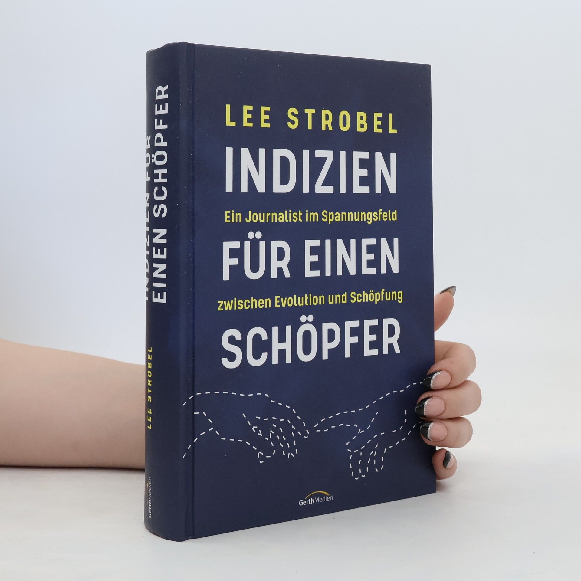 Lee Strobel Indizien für einen Schöpfer