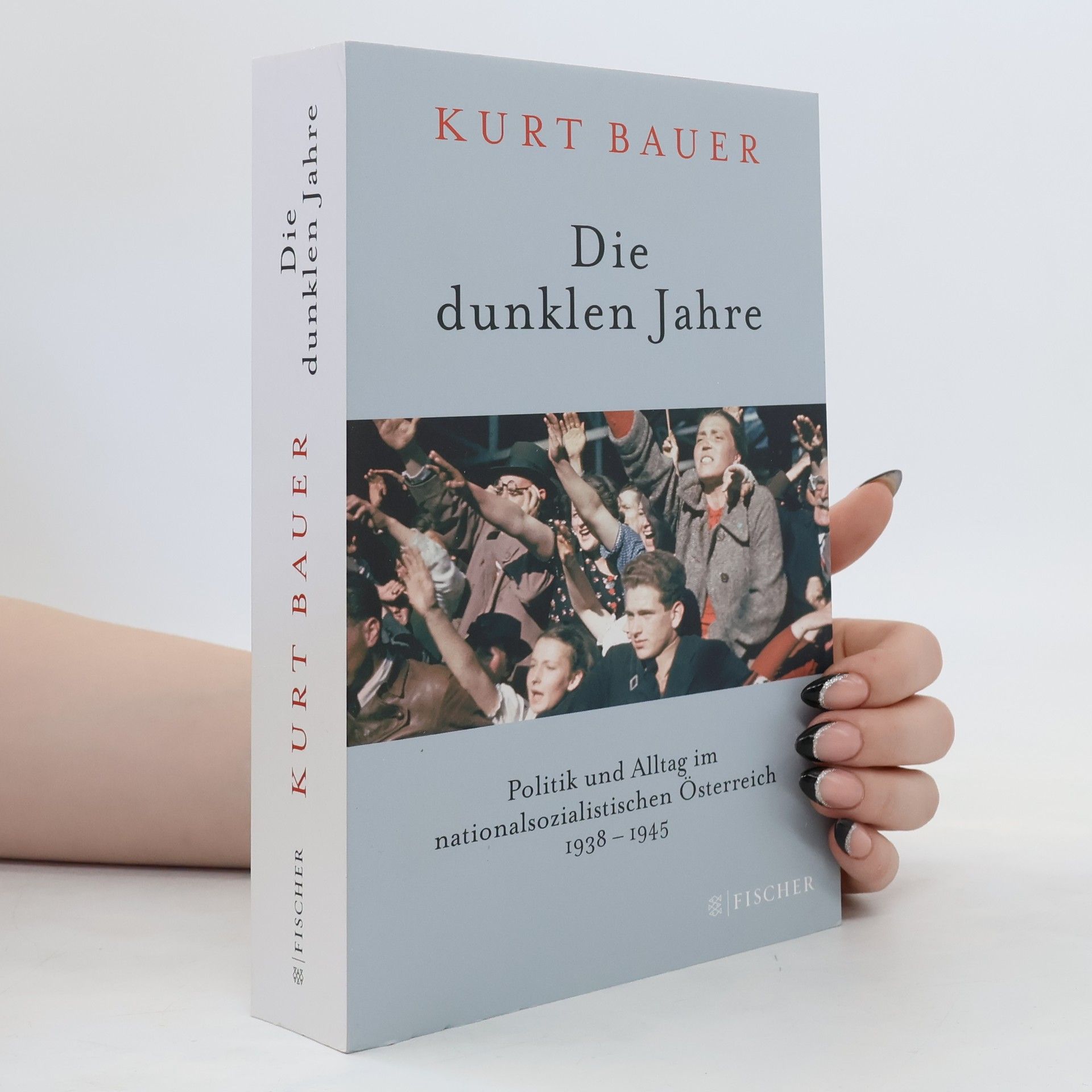 Kurt Bauer Die dunklen Jahre