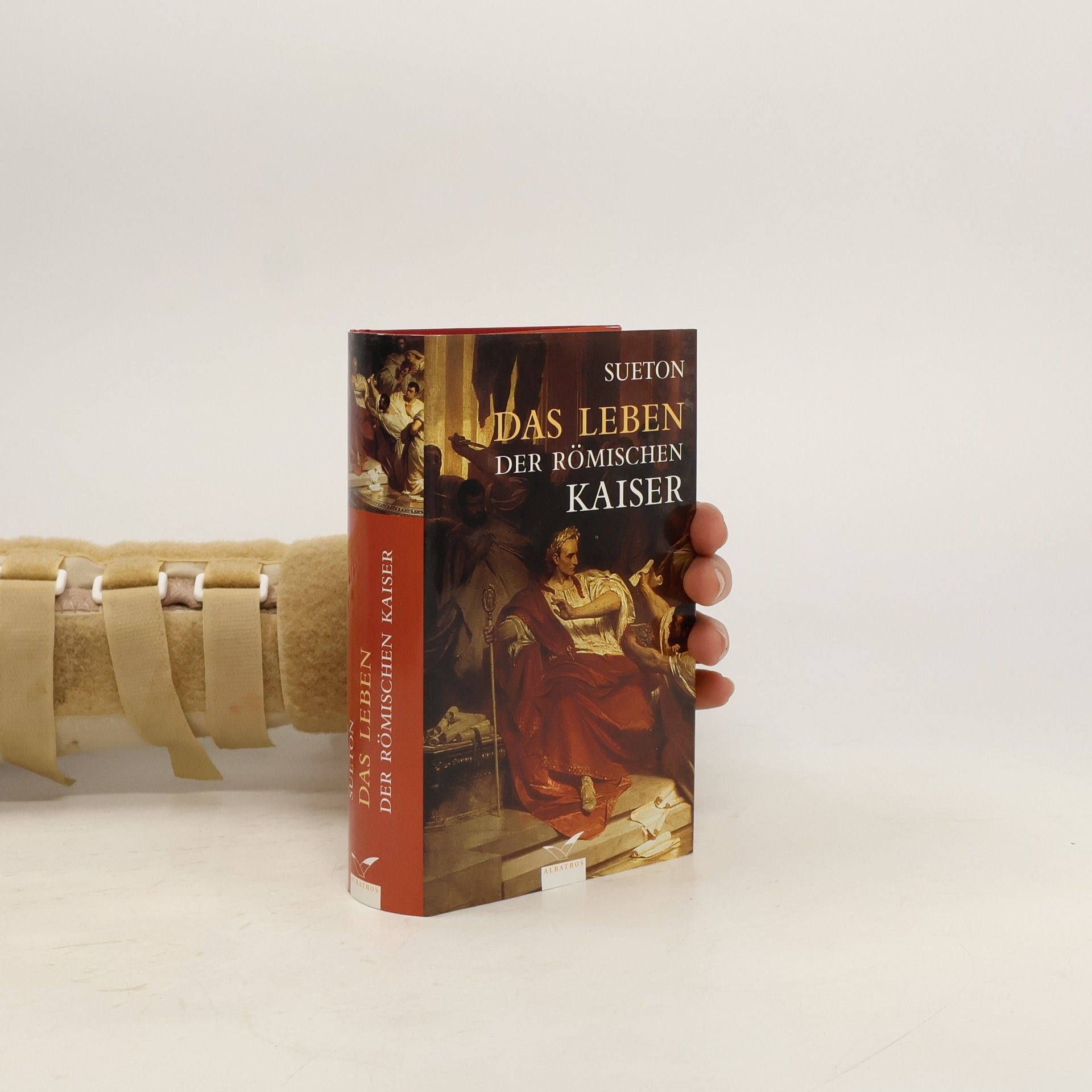 Gaius Suetonius Tranquillus Das Leben der römischen Kaiser