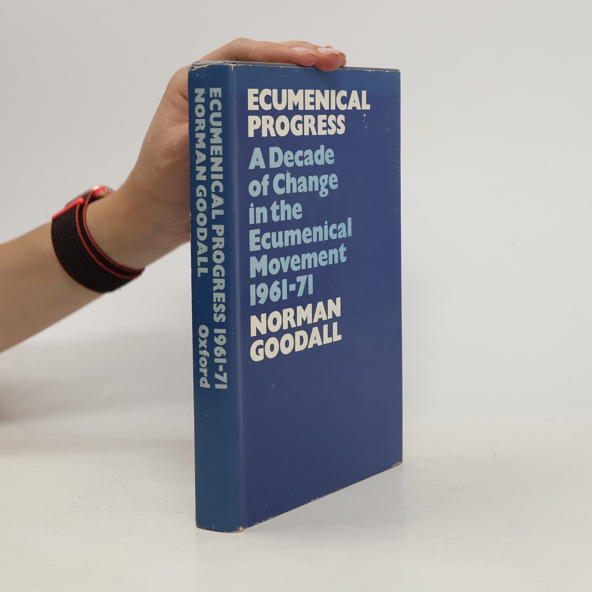 Norman Goodall Ecumenical Progress