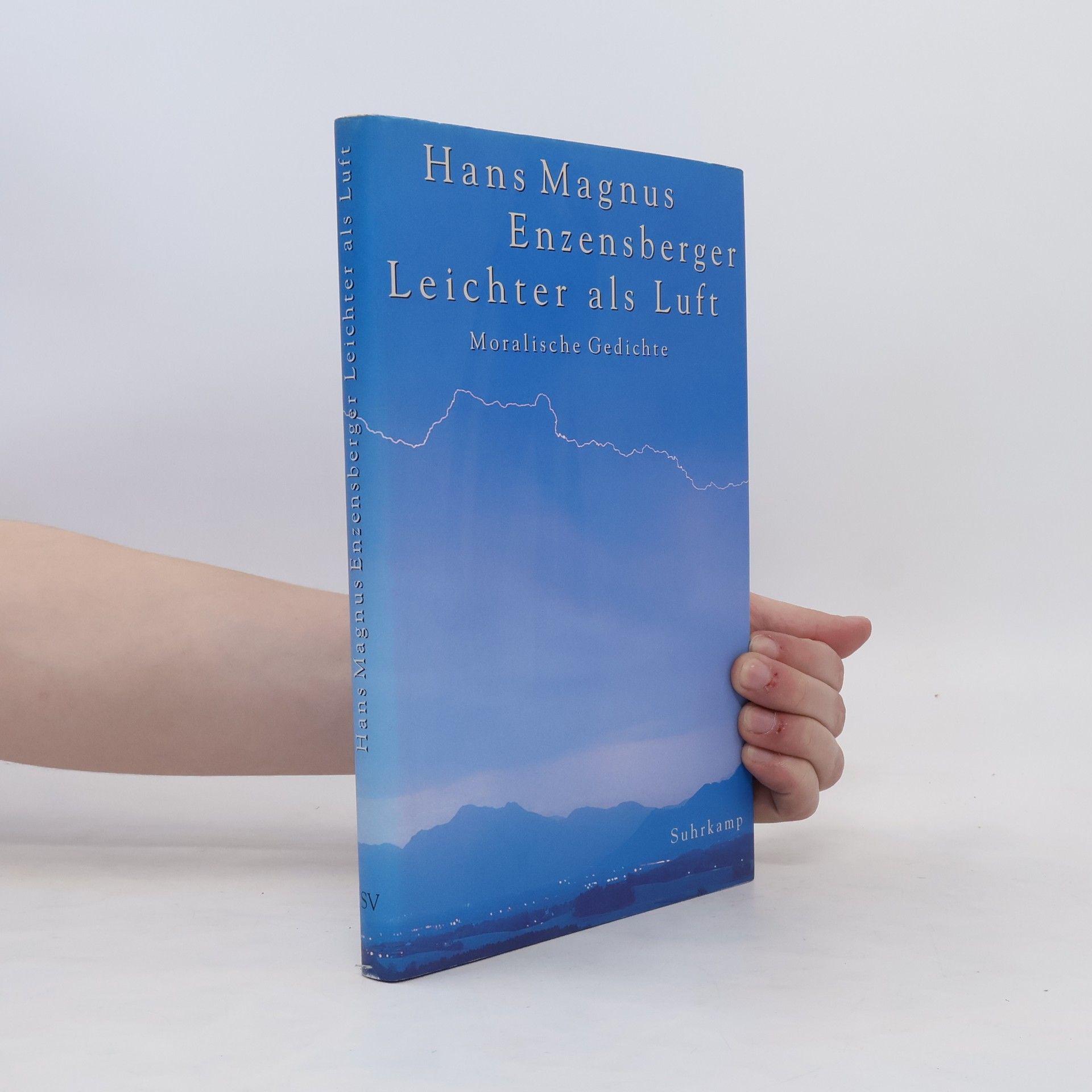 Hans Magnus Enzensberger Leichter als Luft.  Moralische Gedichte