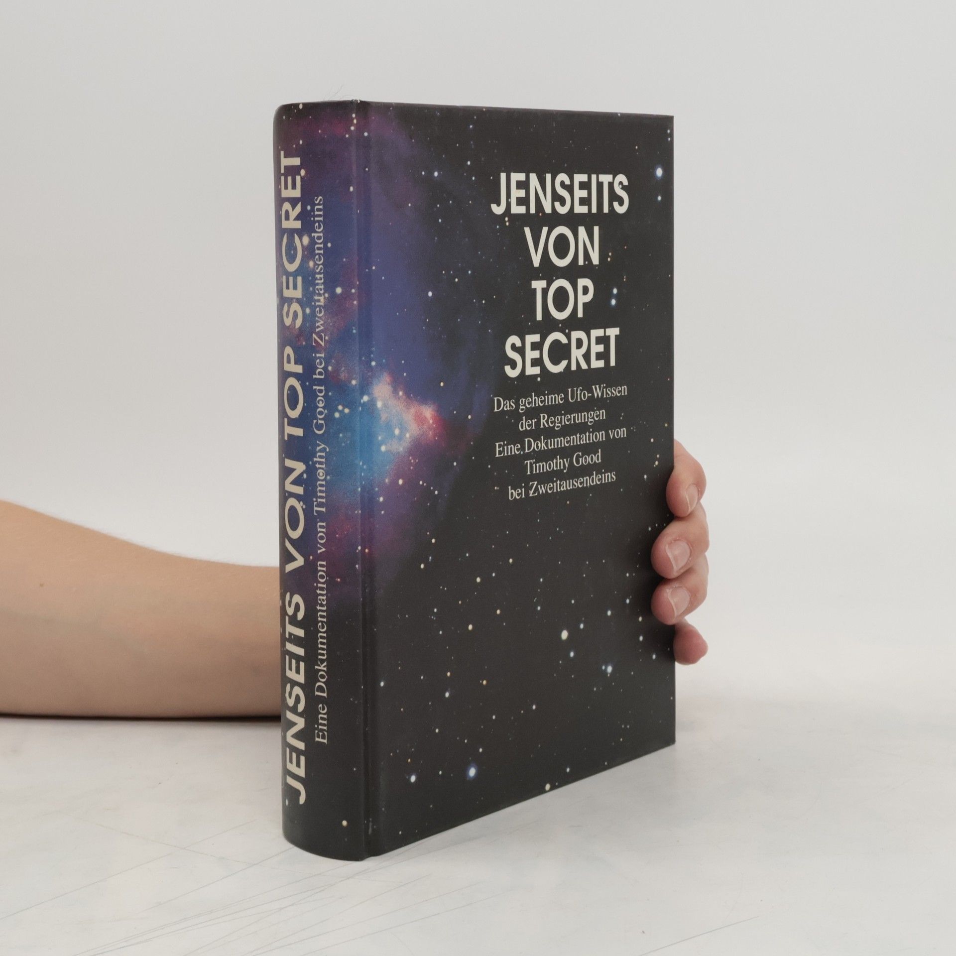 Timothy Good Jenseits von Top Secret. Das geheime Ufo-Wissen der Regierungen