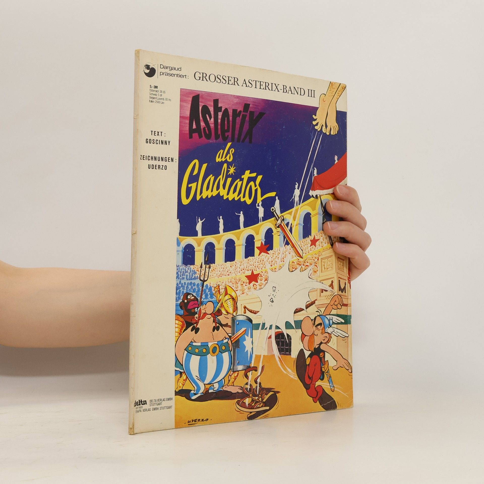 René Goscinny Asterix als Gladiator. Grosser Asterix - Band III