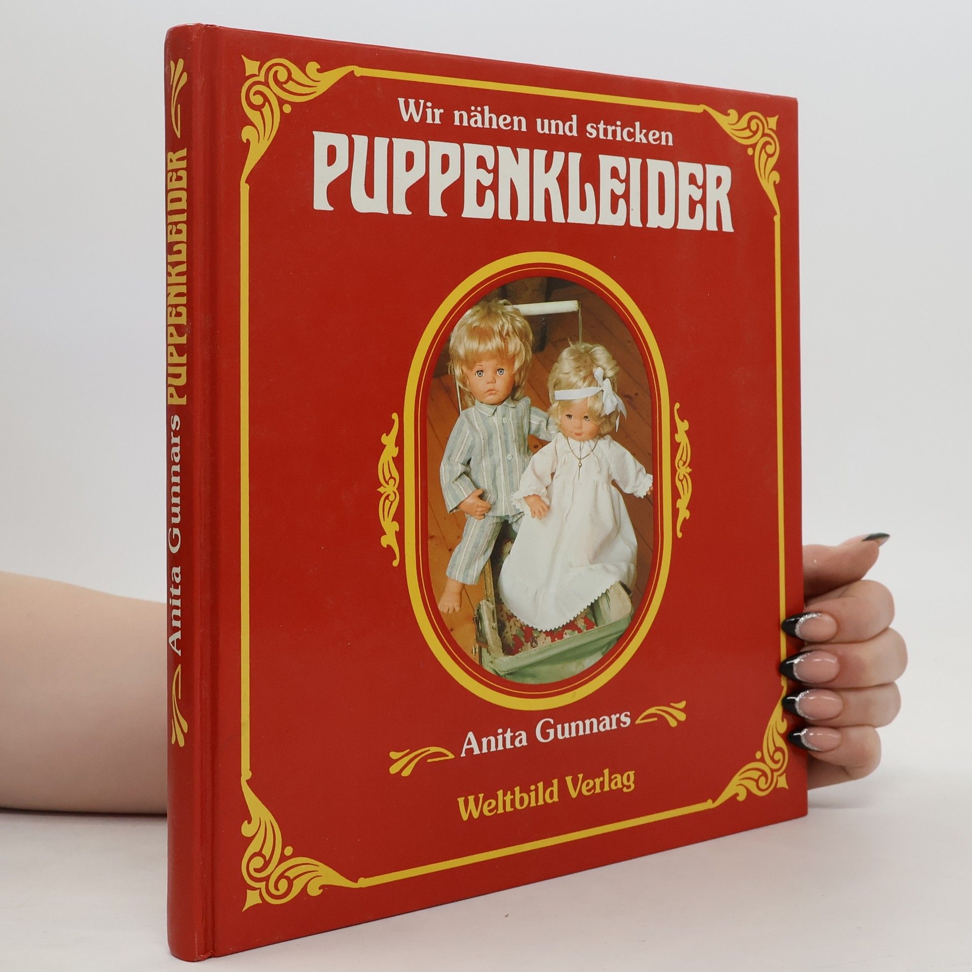 Anita Gunnars Wir nähen und stricken Puppenkleider