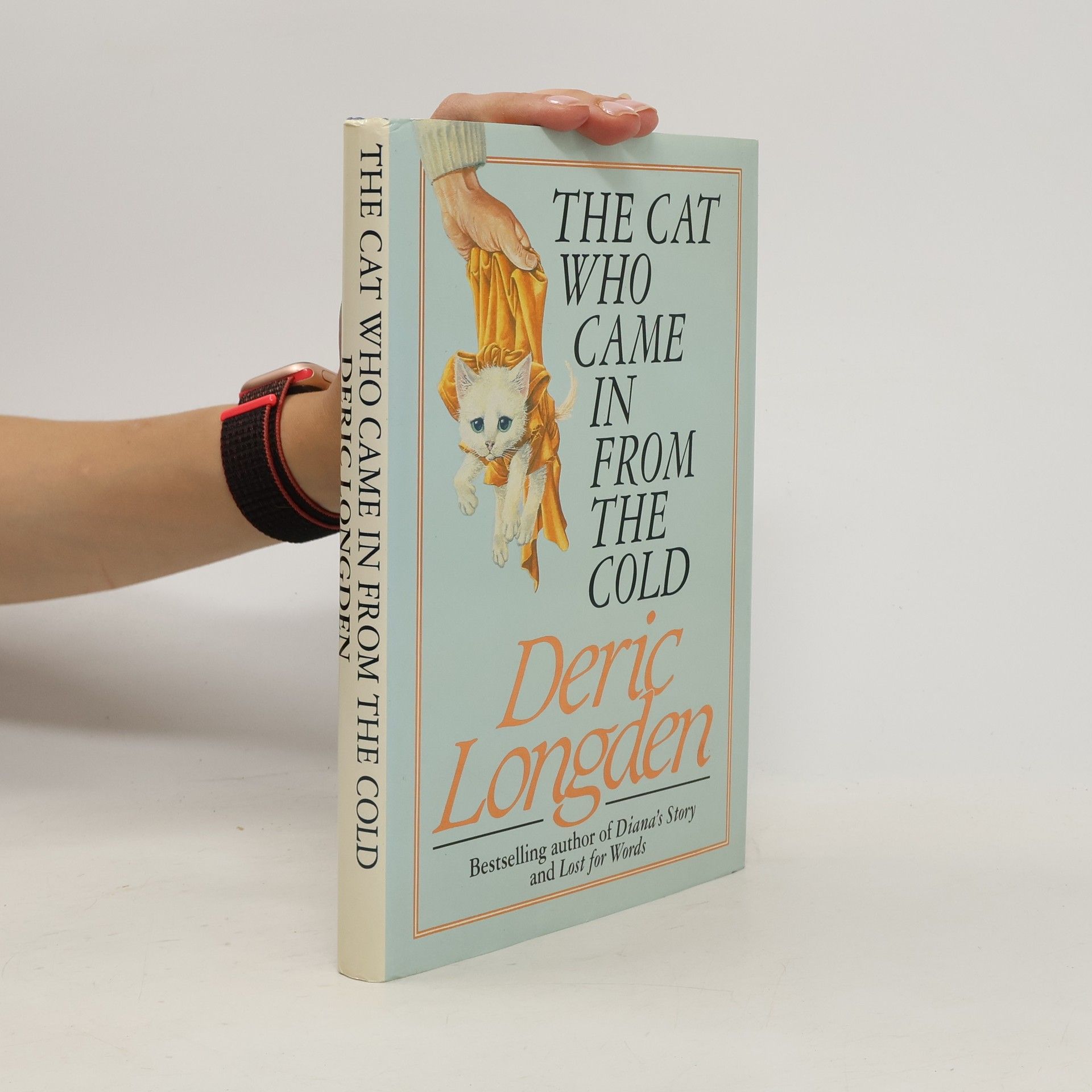 Deric Longden The Cat who Came in from the Cold