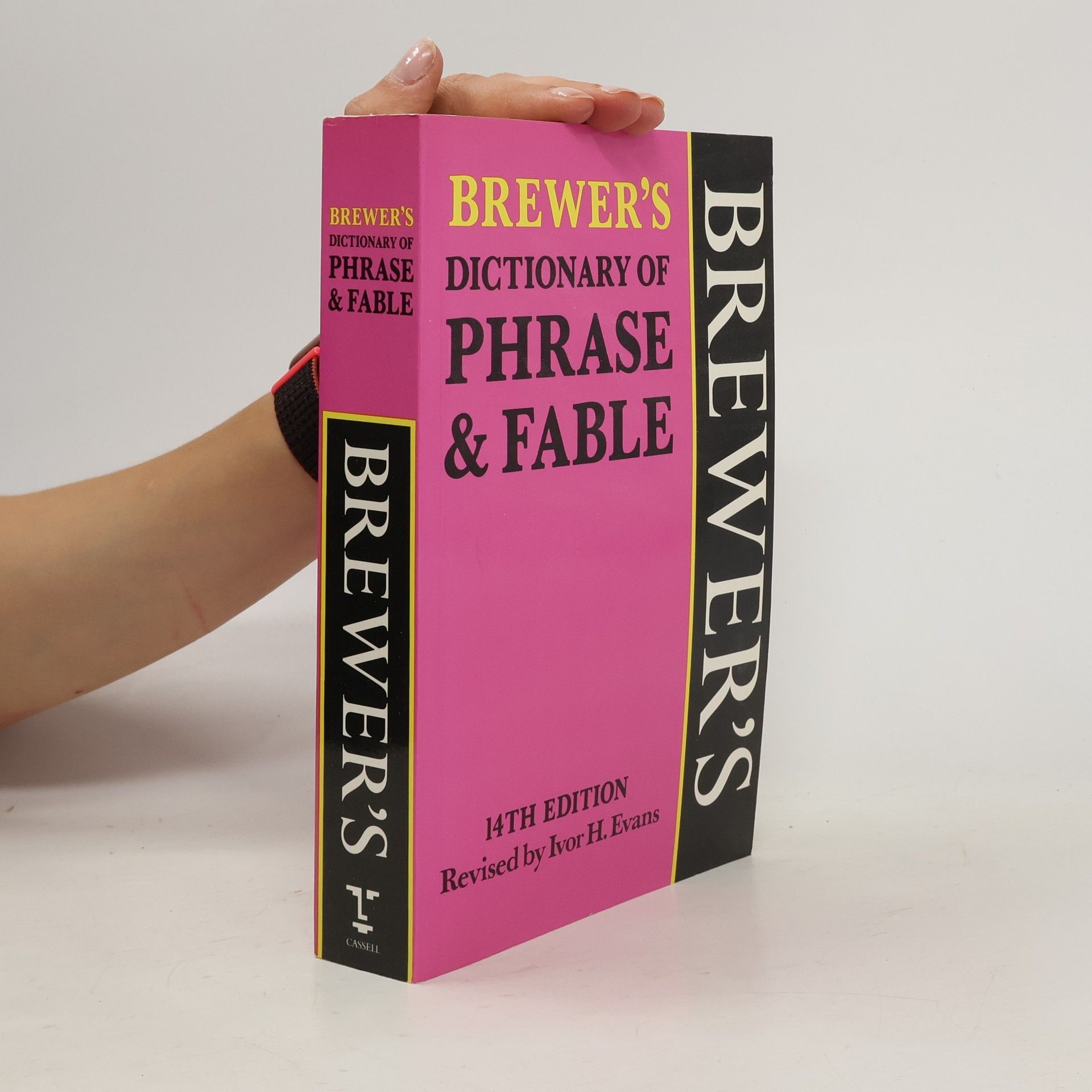 Ivor H. Evans Brewer's Dictionary of Phrase and Fable