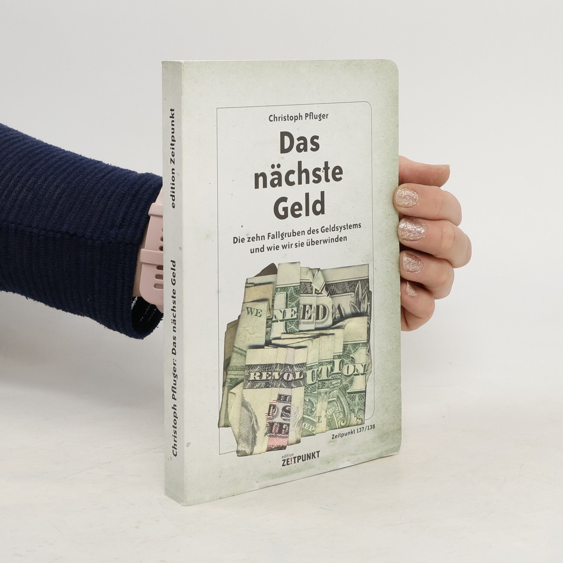Christoph Pfluger Das nächste Geld