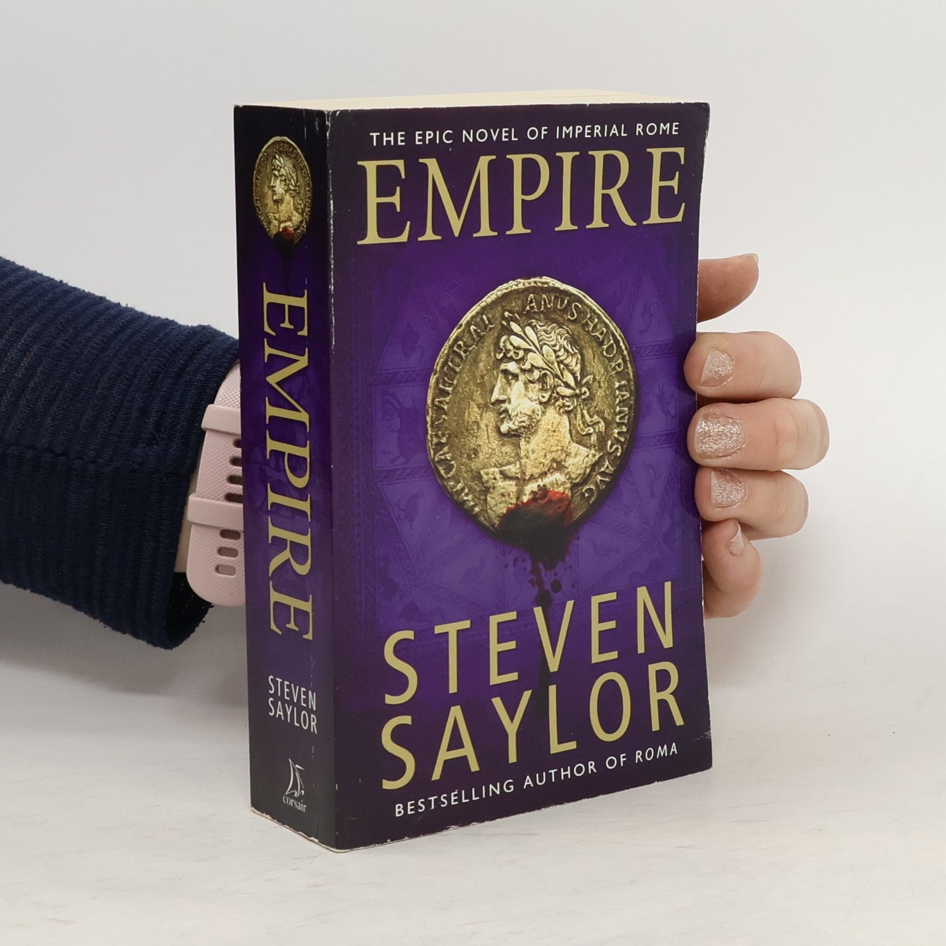 Steven Saylor Empire. An Epic Novel of Ancient Rome