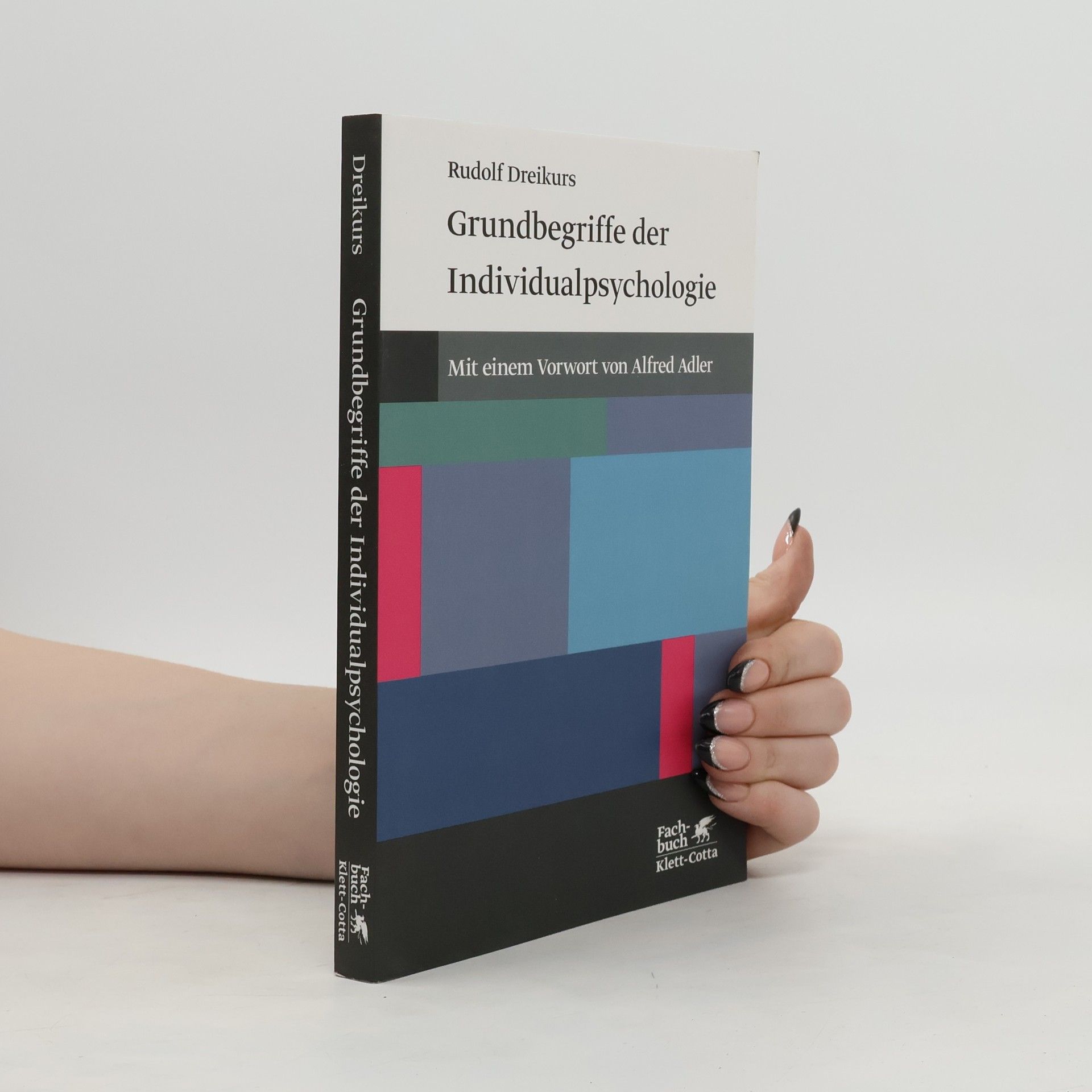 Rudolf Dreikurs Grundbegriffe der Individualpsychologie