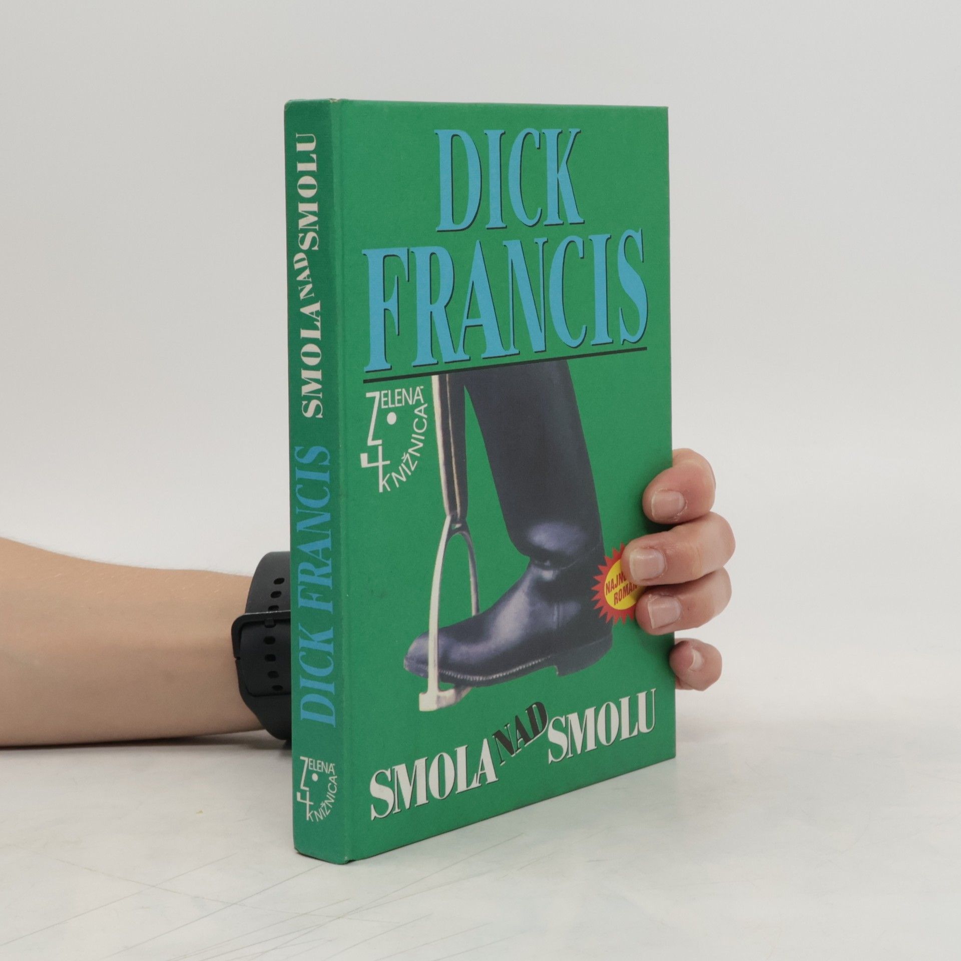 Dick Francis Smola nad smolu