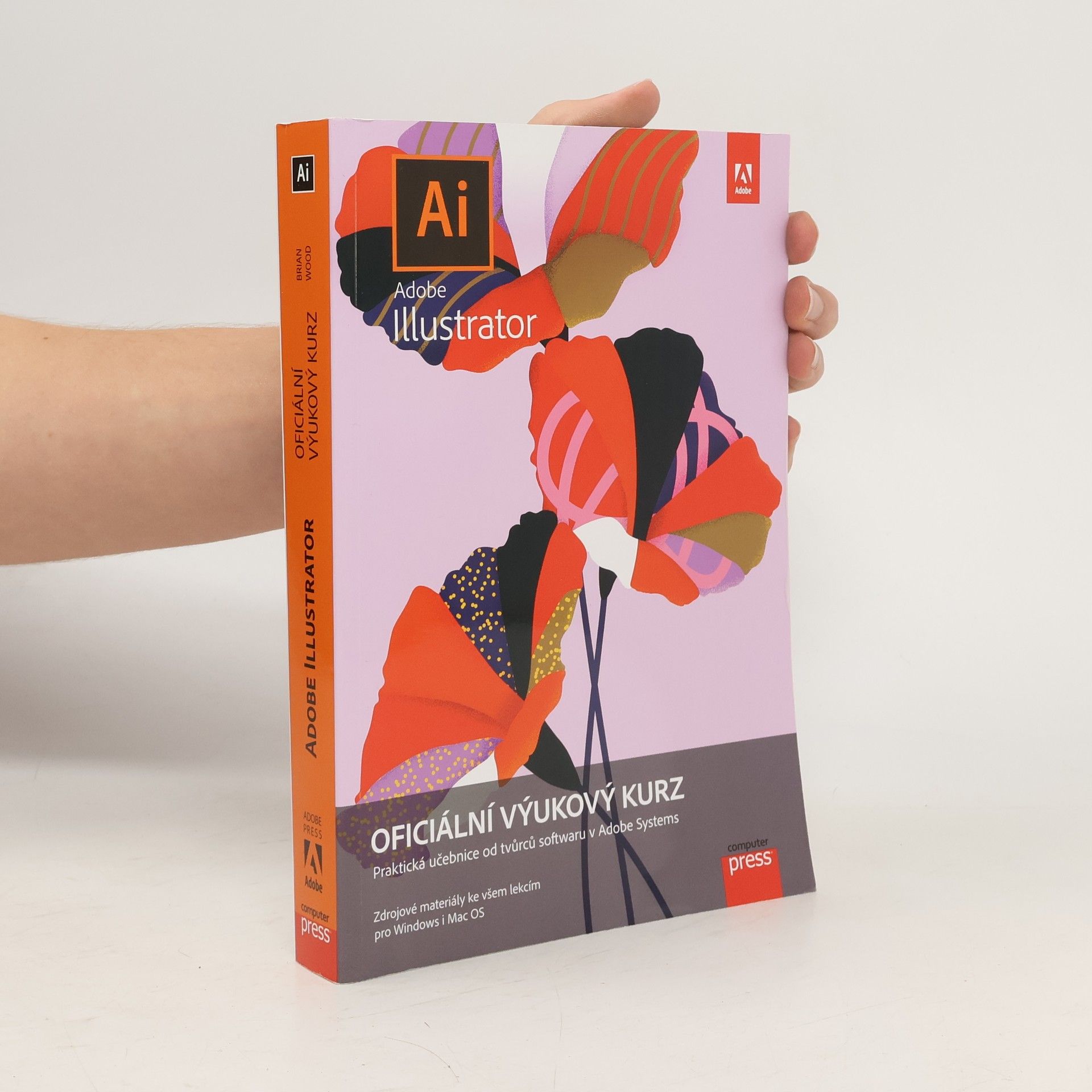 Brian Wood Adobe Illustrator : oficiální výukový kurz
