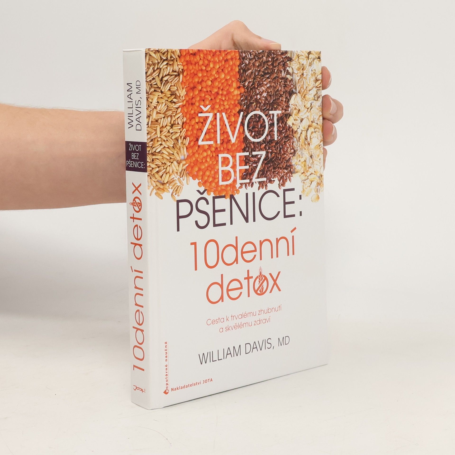 William Davis Život bez pšenice : 10denní detox