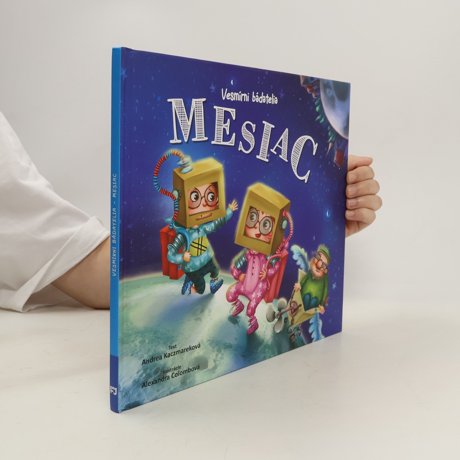 Andrea Kaczmareková Vesmírni badatelia : Mesiac