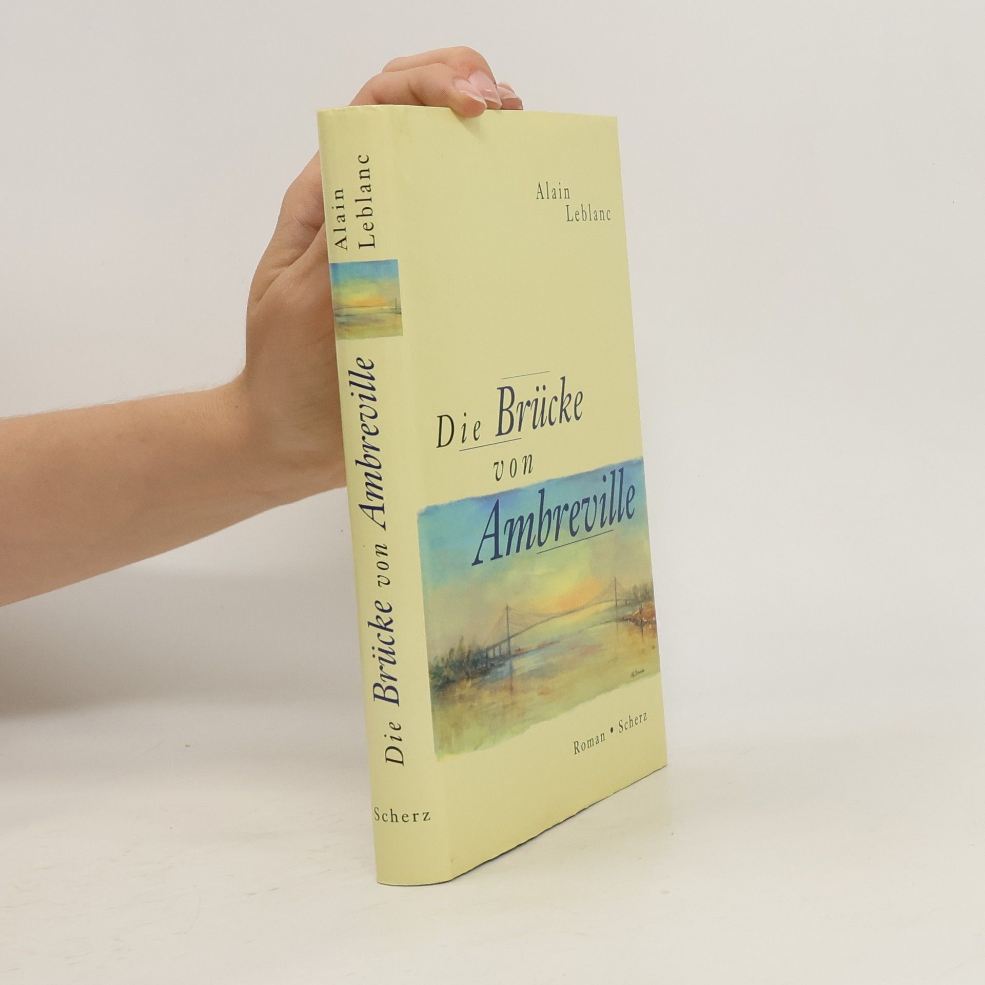 Alain Leblanc Die Brücke von Ambreville