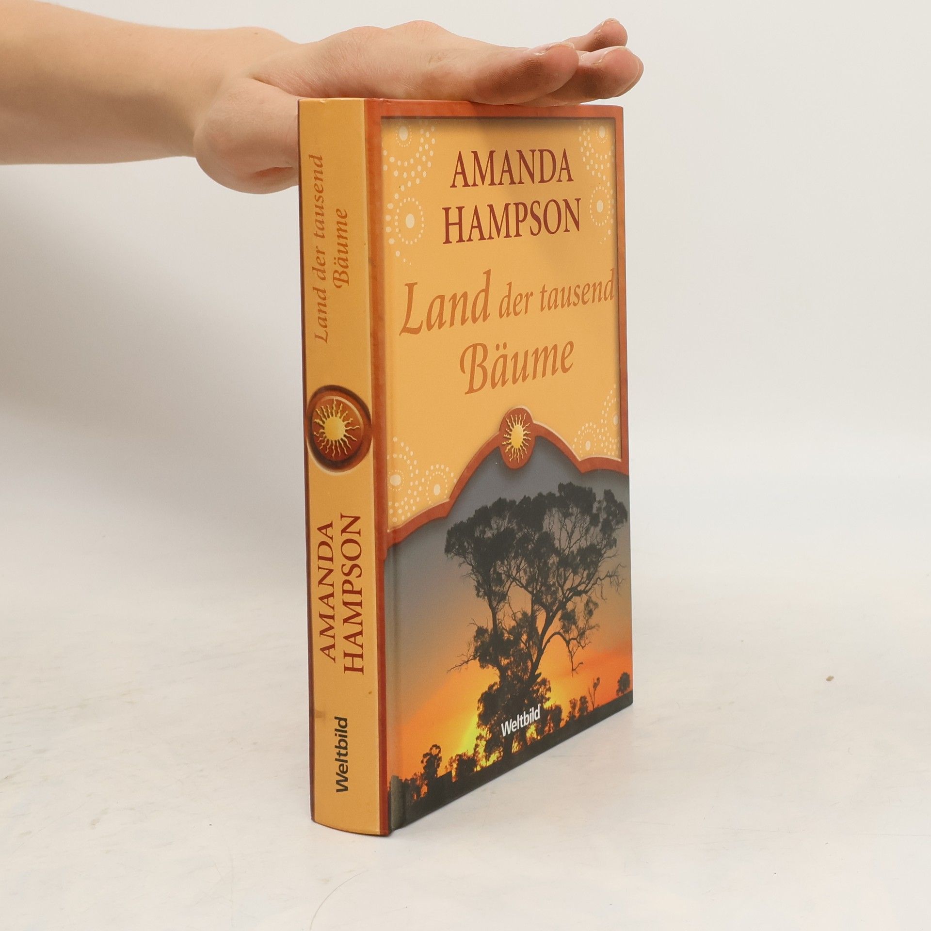 Amanda Hampson Land der tausend Bäume