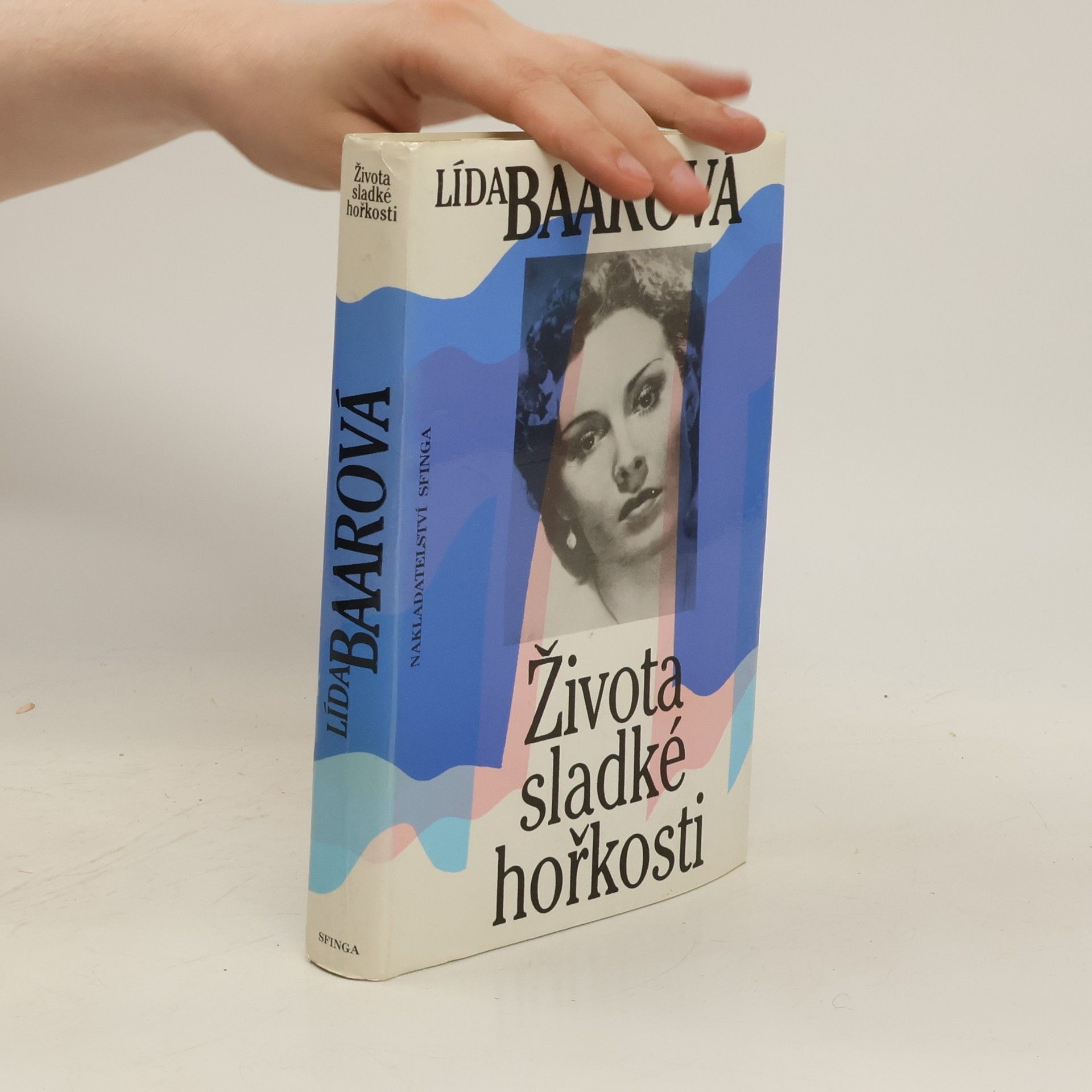 Lída Baarová Života sladké hořkosti