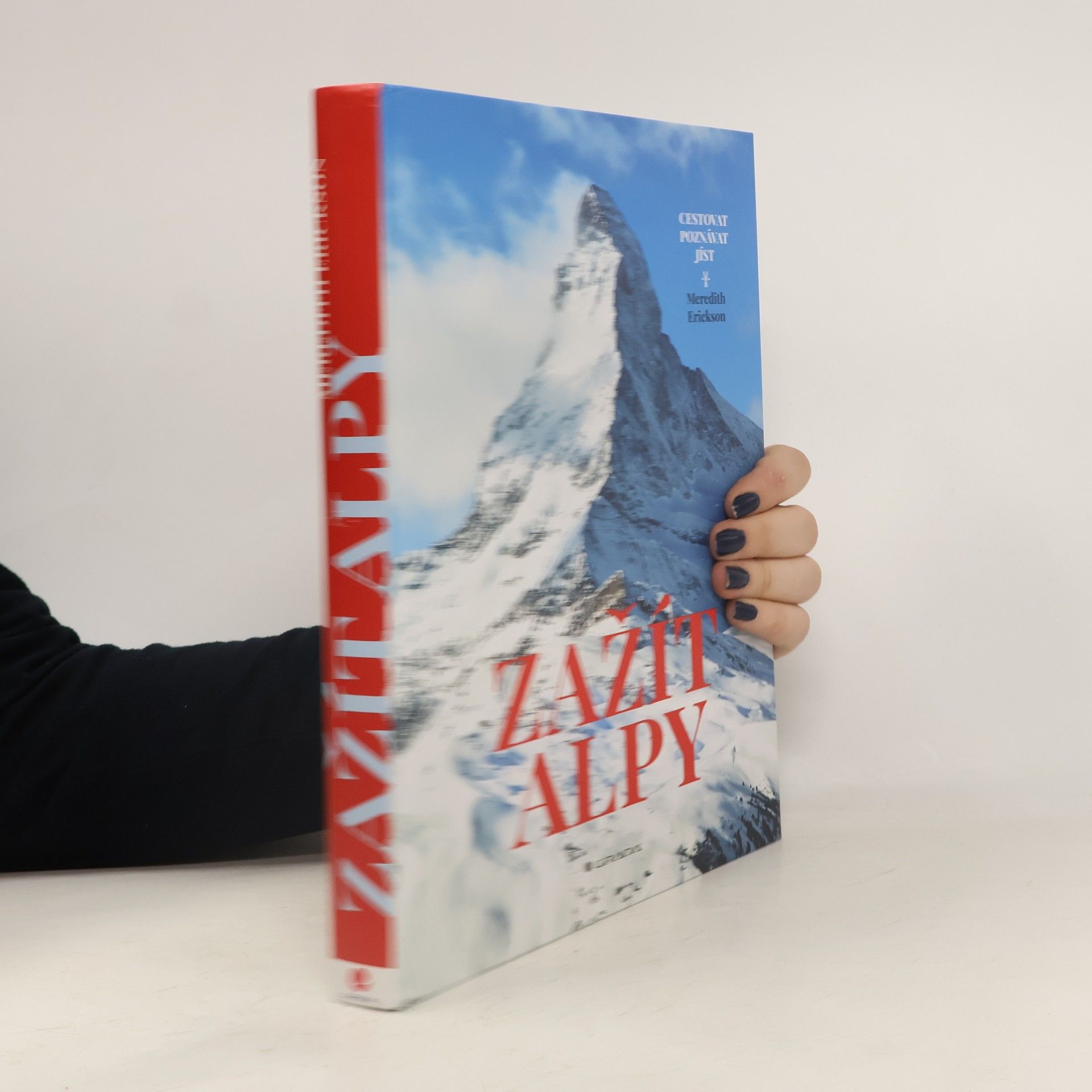 Meredith Erickson Zažít Alpy