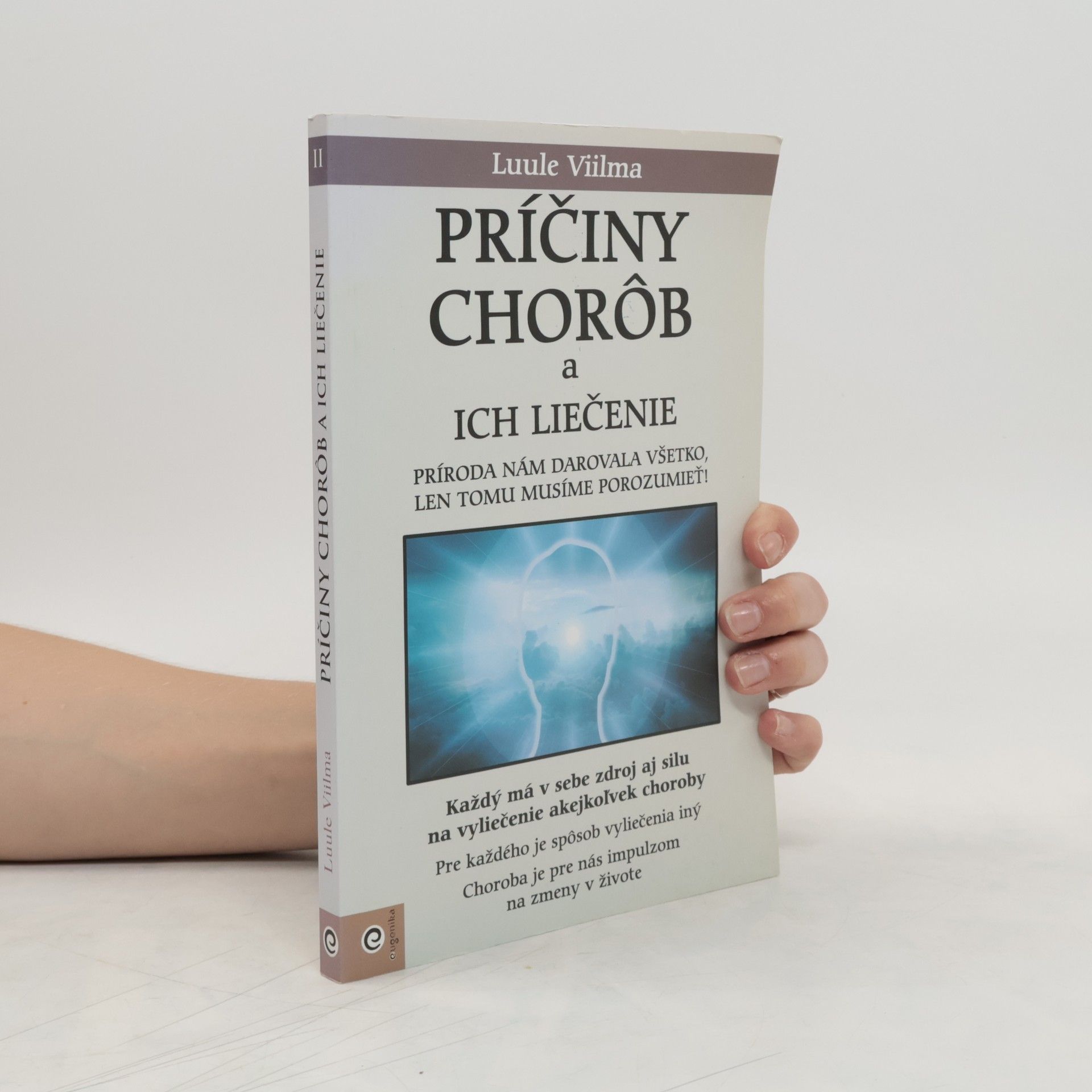 Luule Viilma Príčiny chorôb a ich liečenie