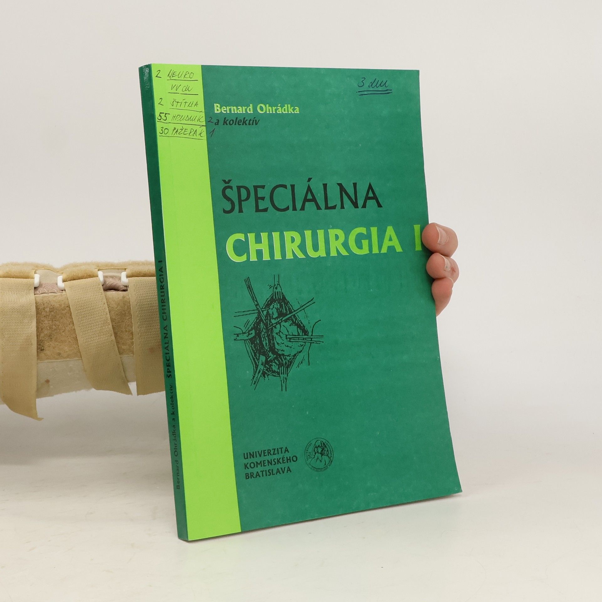 Bernard Ohrádka Špeciálna chirurgia I