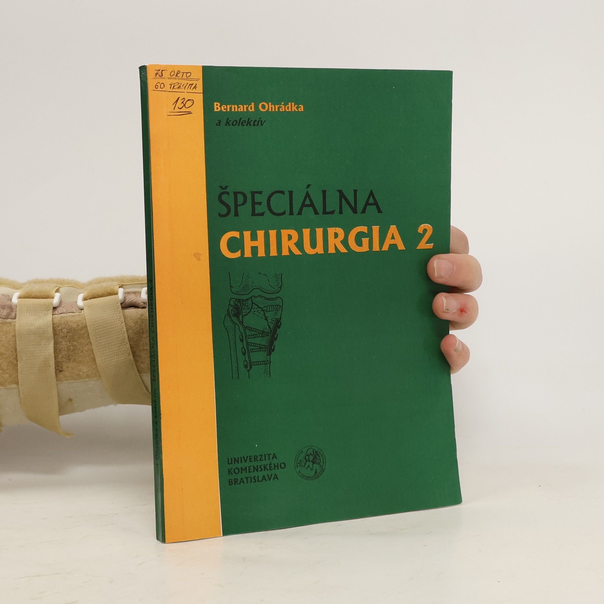 Bernard Ohrádka Špeciálna chirurgia. 2