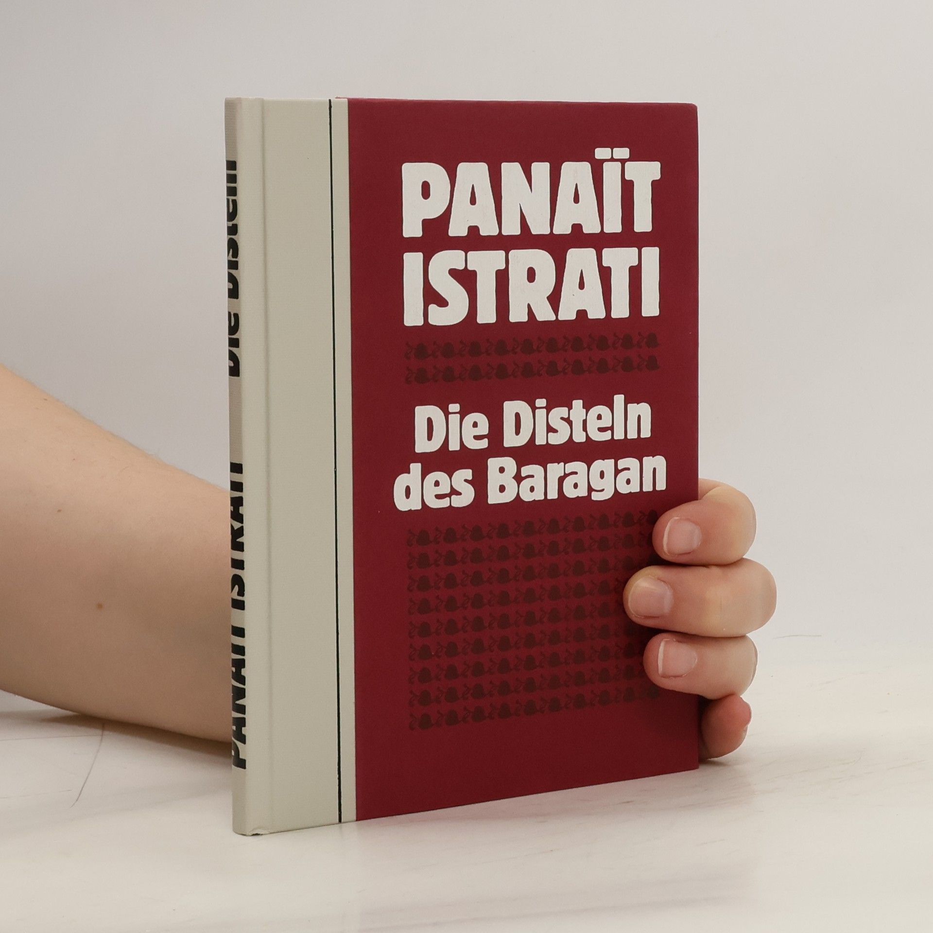 Panait Istrati Die Disteln des Baragan