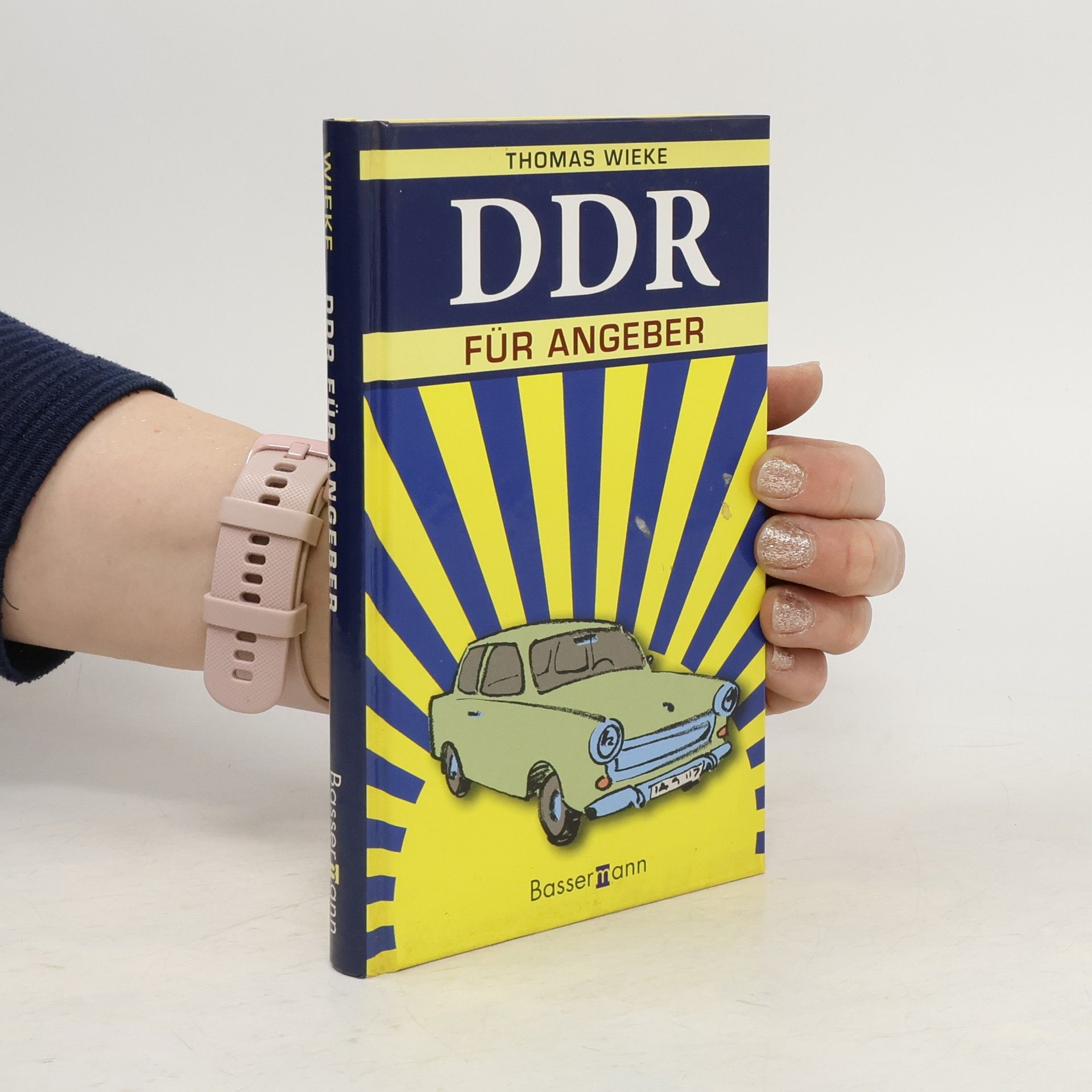 Thomas Wieke DDR für Angeber