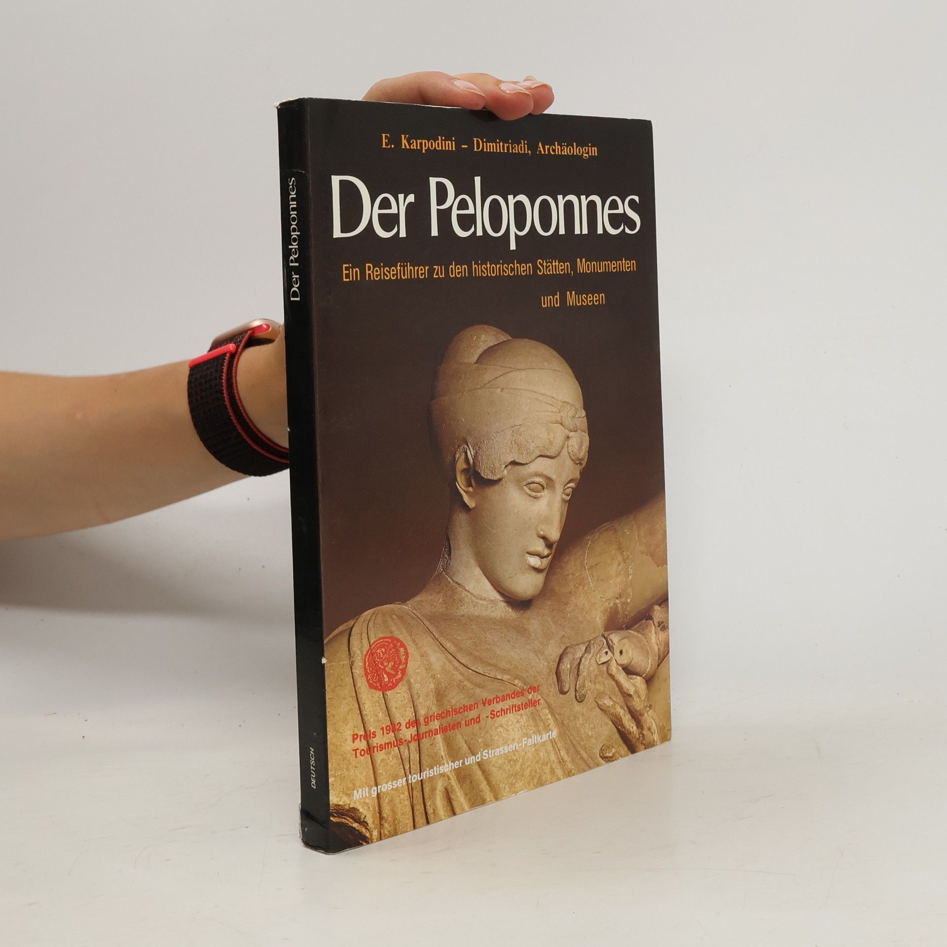 Effie Karpodini-Dimitriadi Der Peloponnes