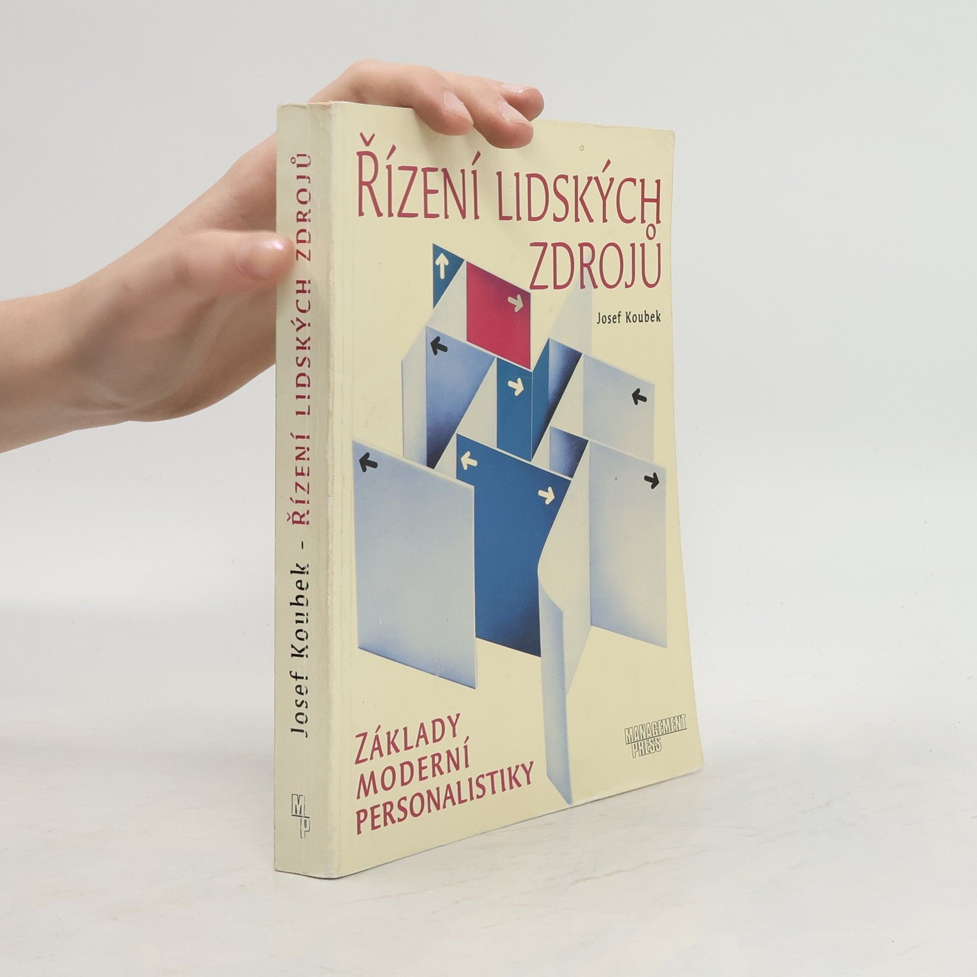 Josef Koubek Řízení lidských zdrojů - základy moderní personalistiky