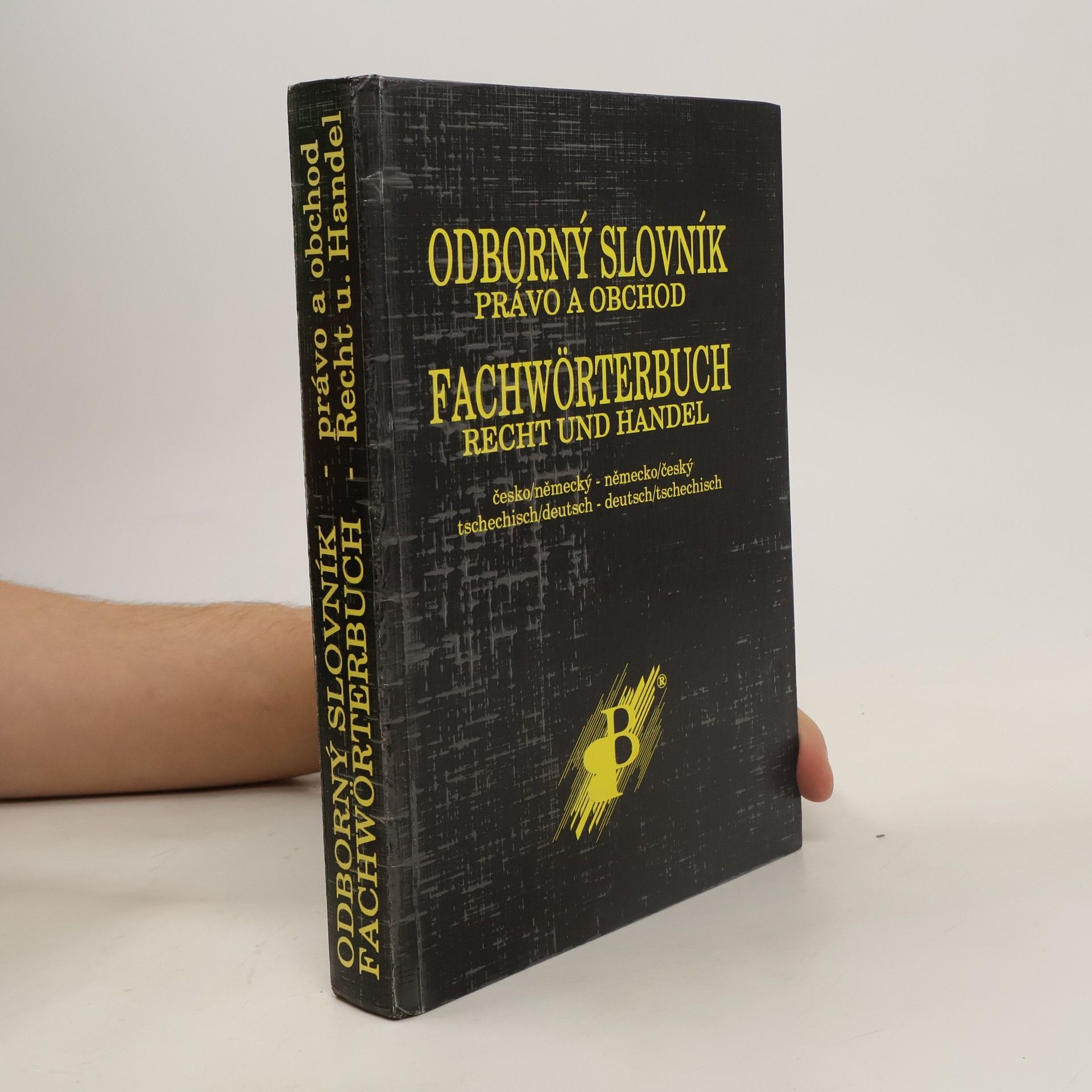 Dietlinde Babůrková Odborný slovník. Právo a obchod. Česko/německý - německo/český
