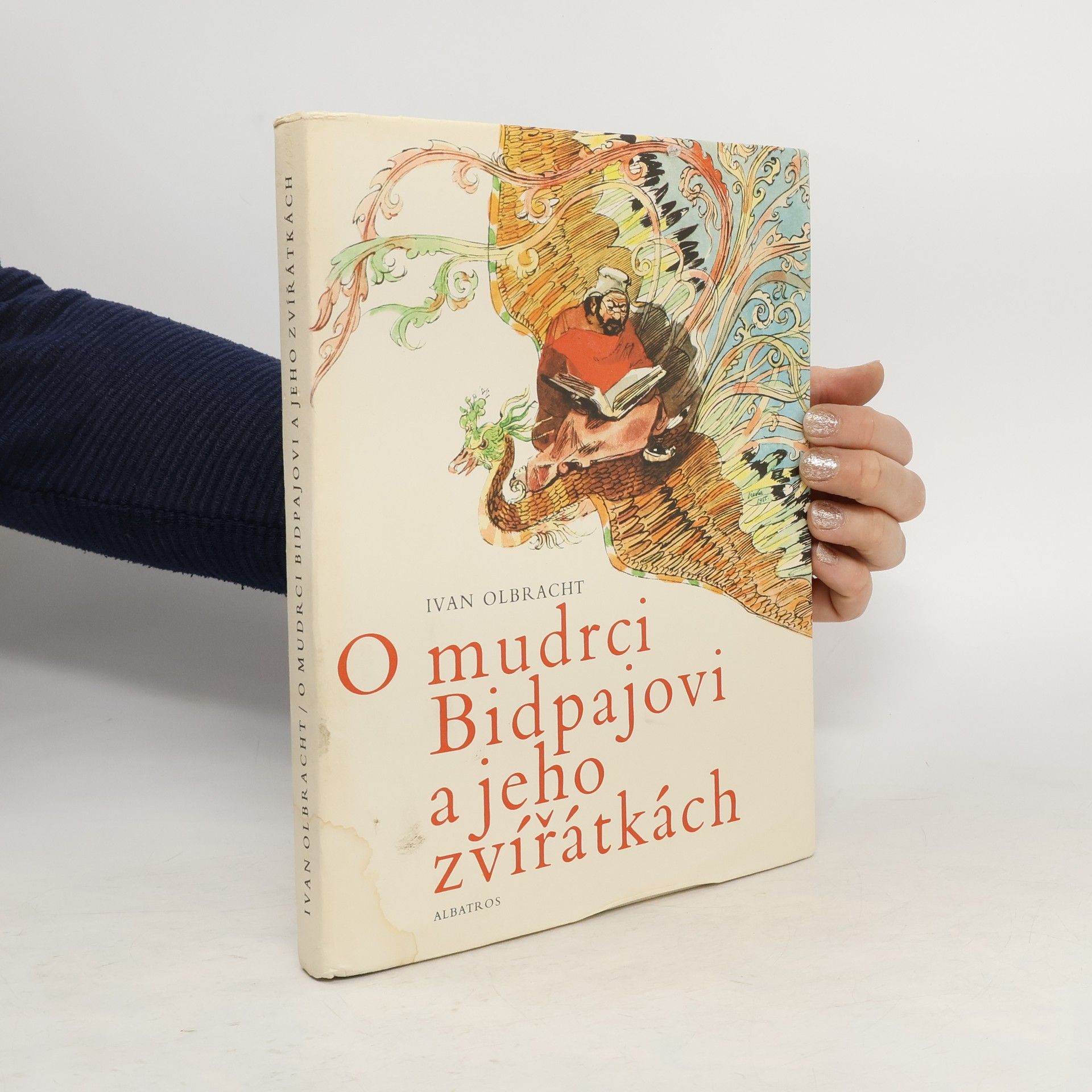 Ivan Olbracht O mudrci Bidpajovi a jeho zvířátkách