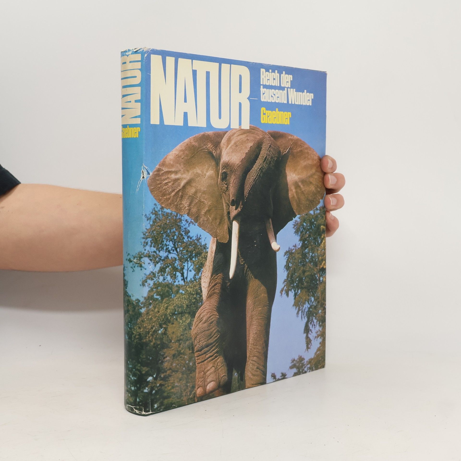 Karl E. Graebner Natur. Reich der tausend Wunder